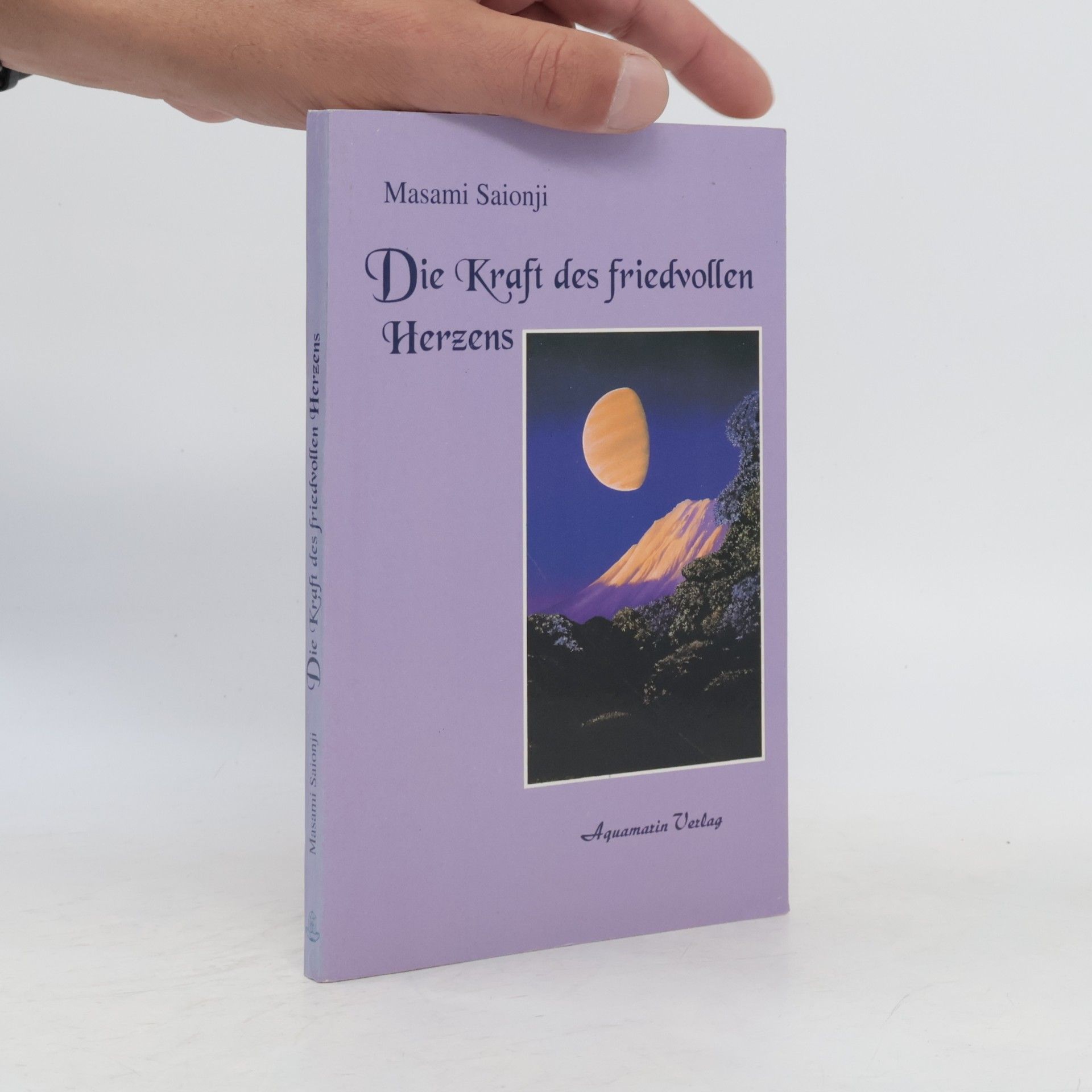 Masami Saionji Die Kraft des friedvollen Herzens