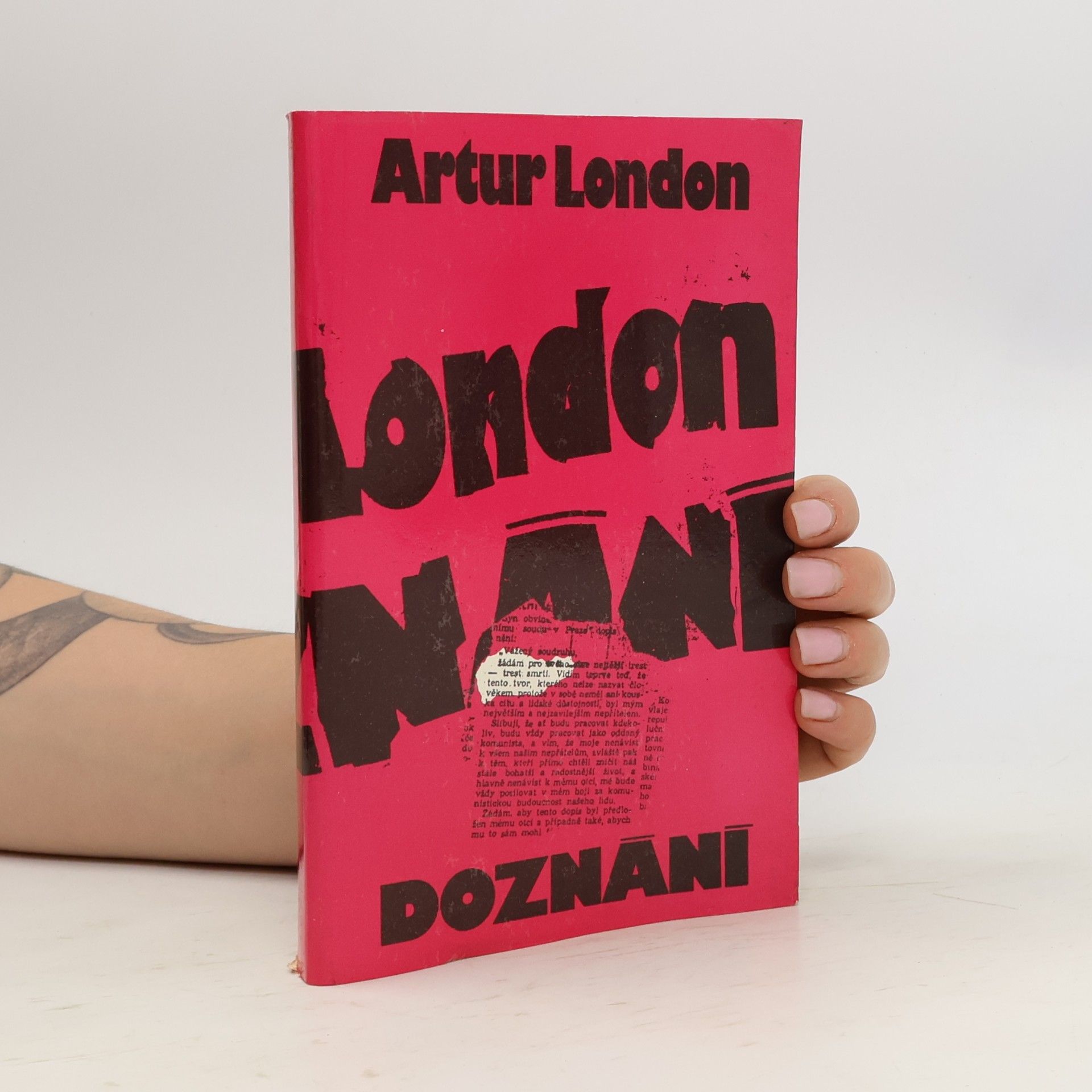 Artur London Doznání : V soukolí pražského procesu