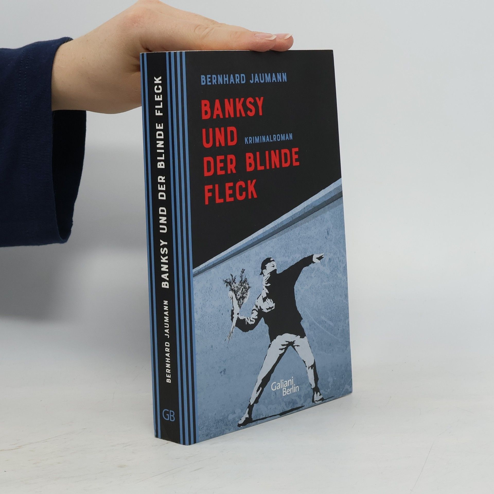 Bernhard Jaumann Banksy und der blinde Fleck