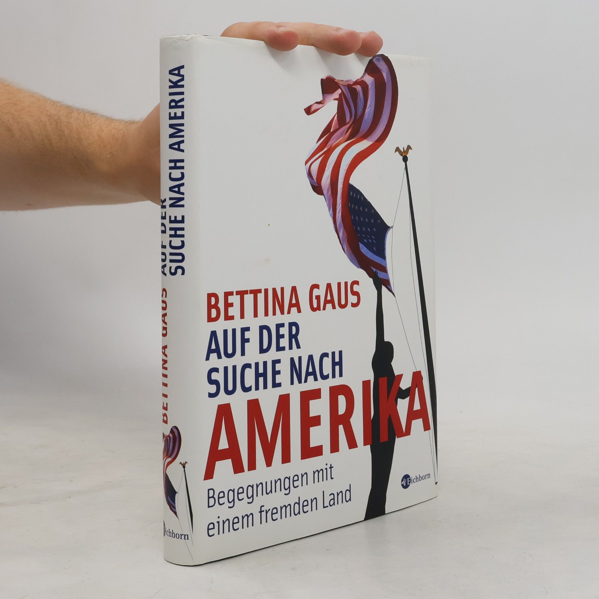 Bettina Gaus Auf der Suche nach Amerika