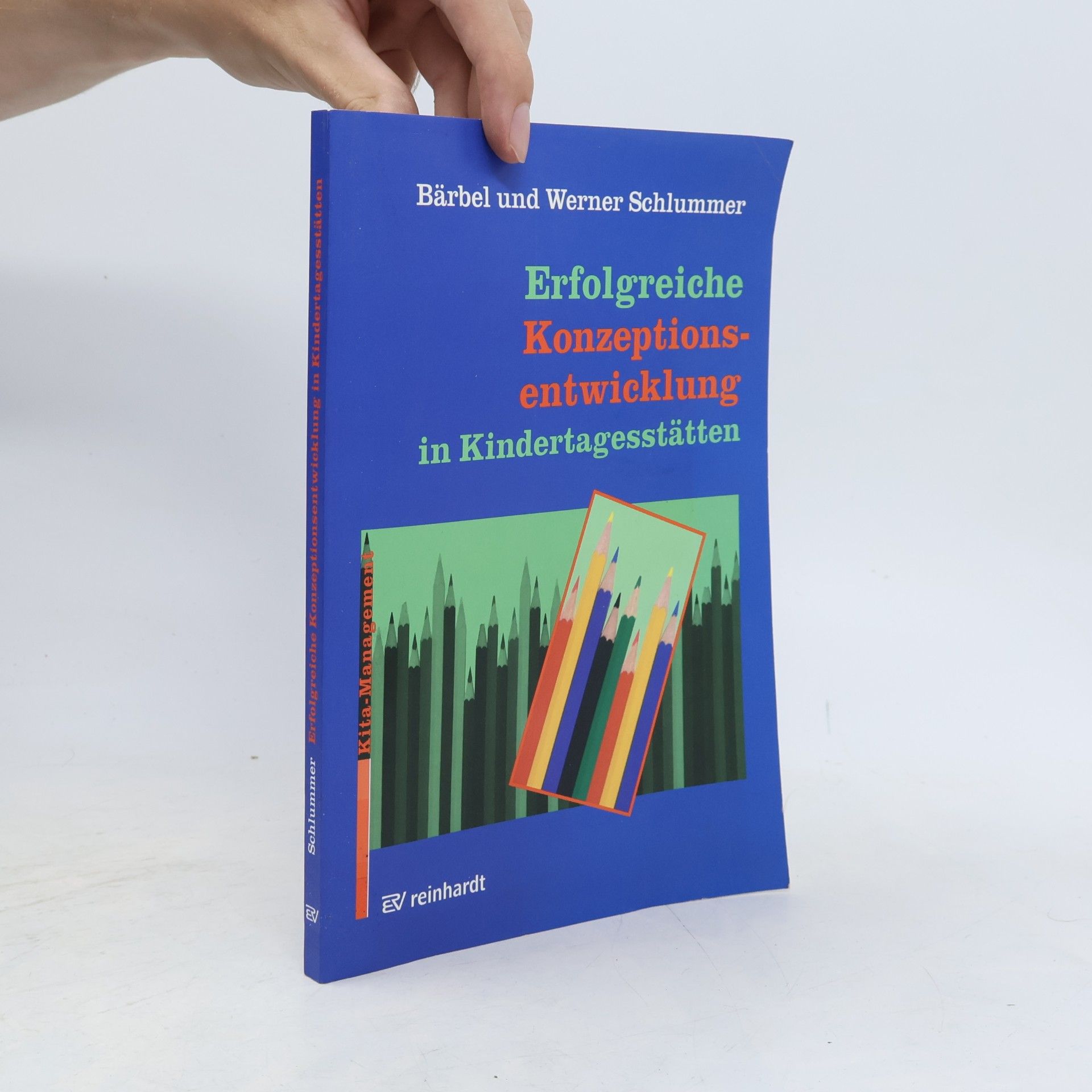Bärbel Schlummer Erfolgreiche Konzeptionsentwicklung in Kindertagesstätten