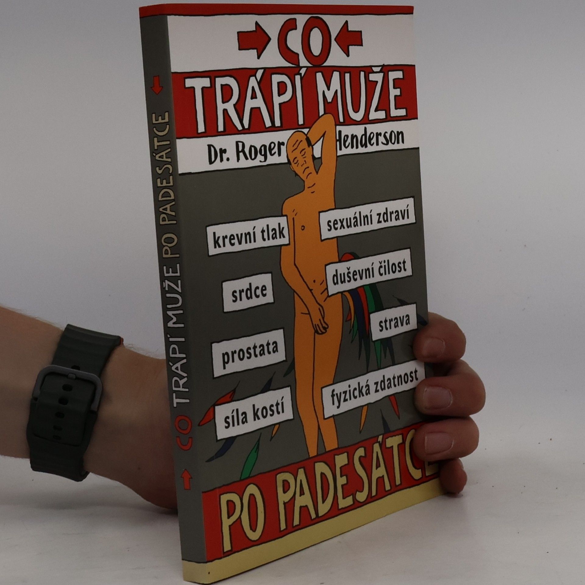 Roger Henderson Co trápí muže po padesátce