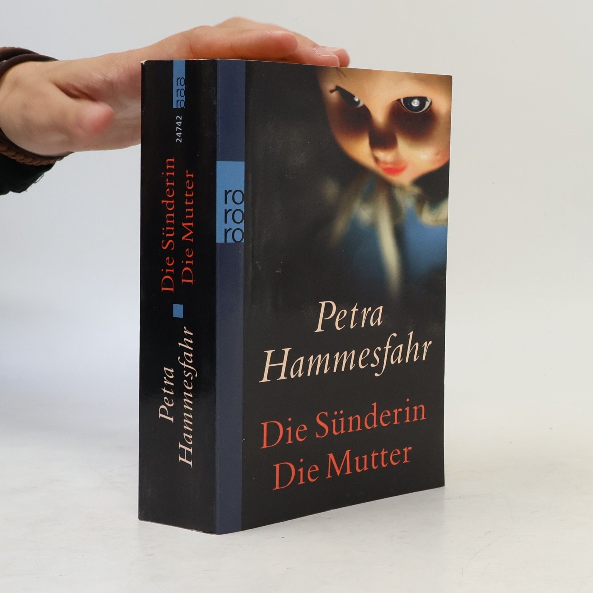 Petra Hammesfahr Die Sünderin. Die Mutter.