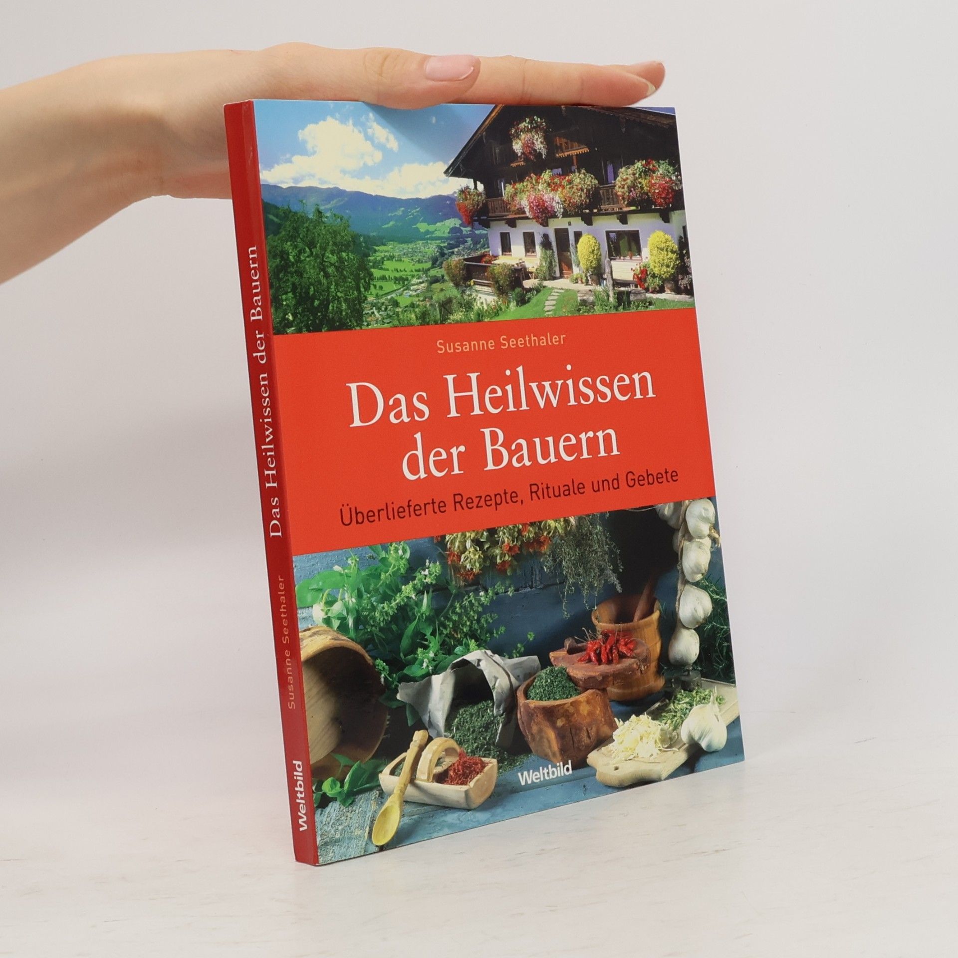 Susanne Seethaler Das Heilwissen der Bauern