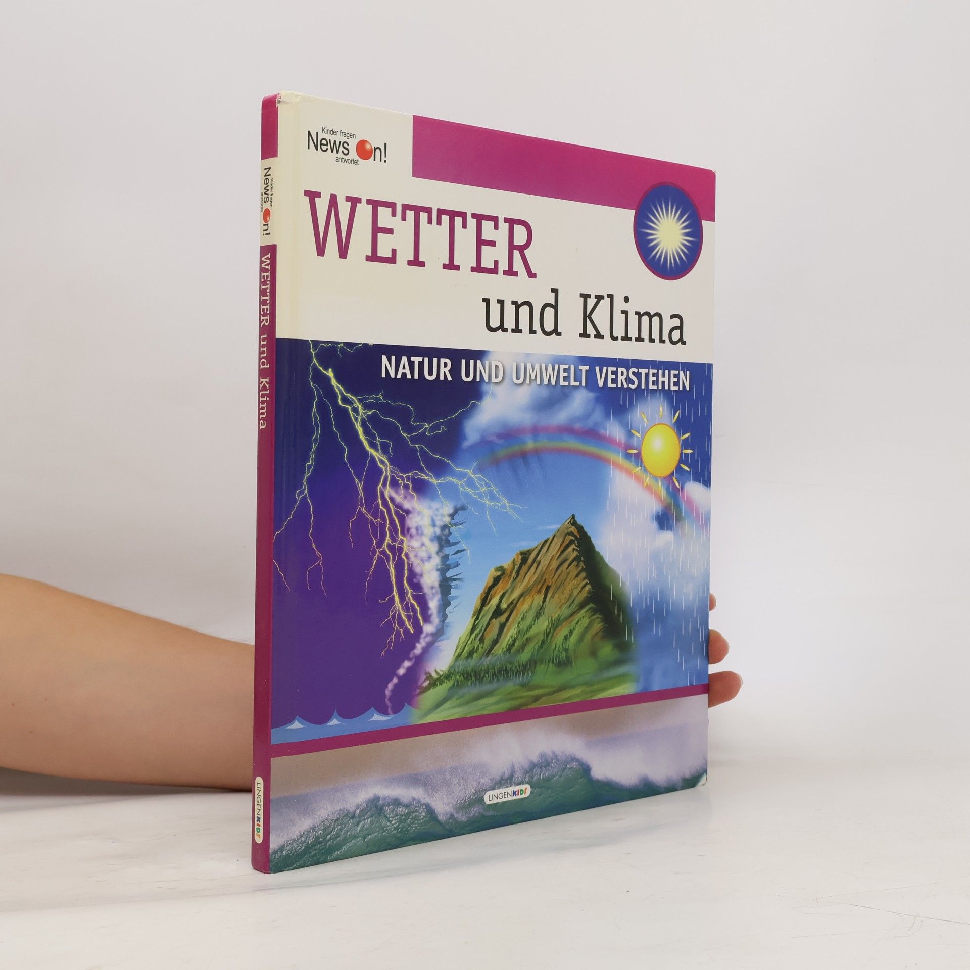 Anne Schminke Wetter und Klima. Natur und Umwelt Verstehen
