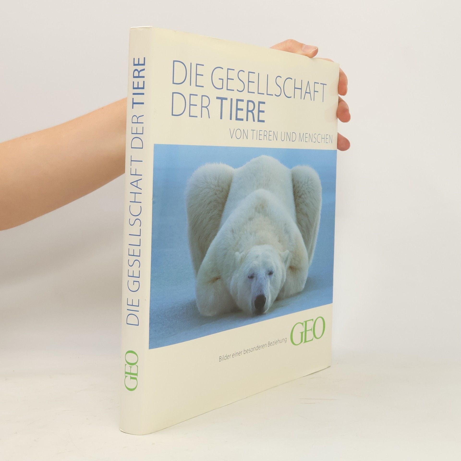 Peter Matthias Gaede Die Gesellschaft der Tiere