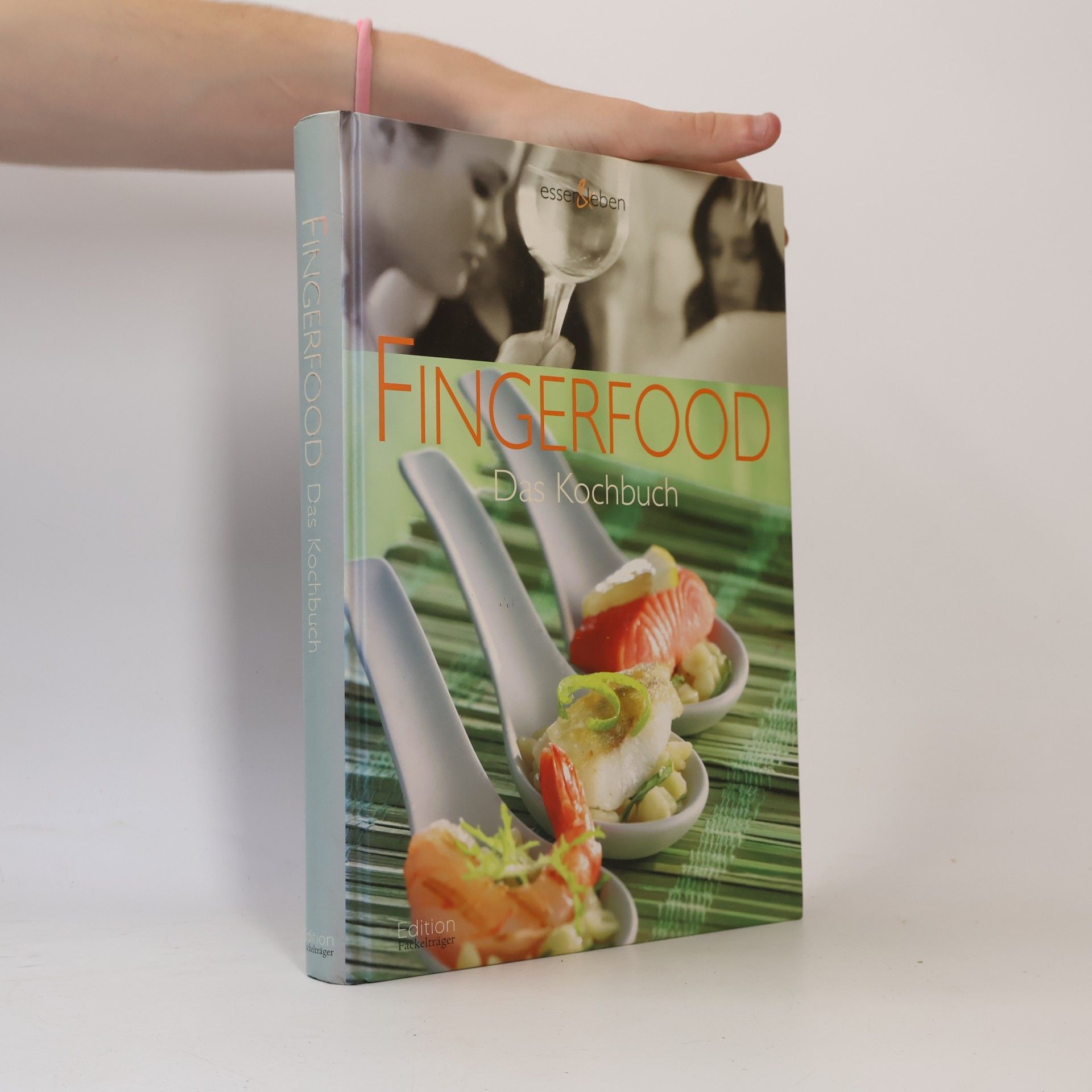 Gertrud Berning Fingerfood - Das Kochbuch
