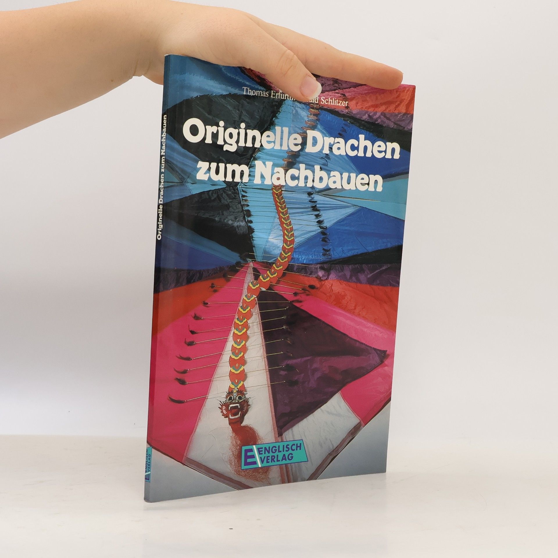 Kolektiv autorů Originelle Drachen zum Nachbauen