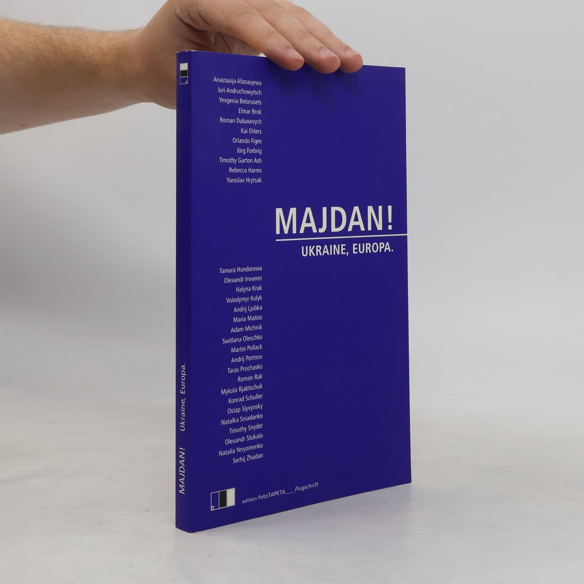 Andrij Portnov Majdan! - Ukraine, Europa