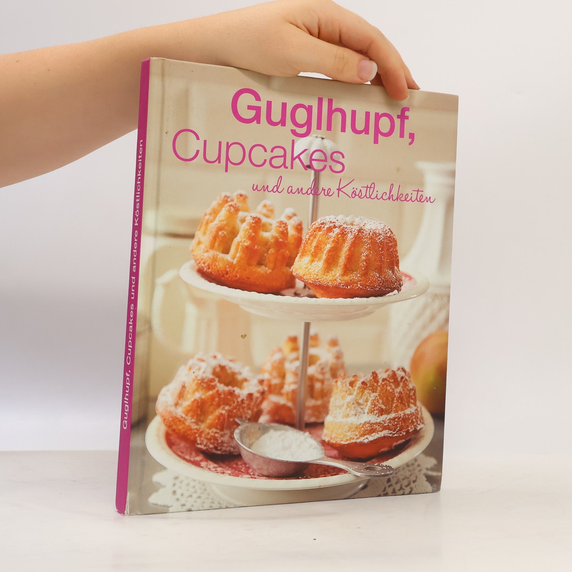 Autorenkollektiv Guglhupf, Cupcakes und andere Köstlichkeiten