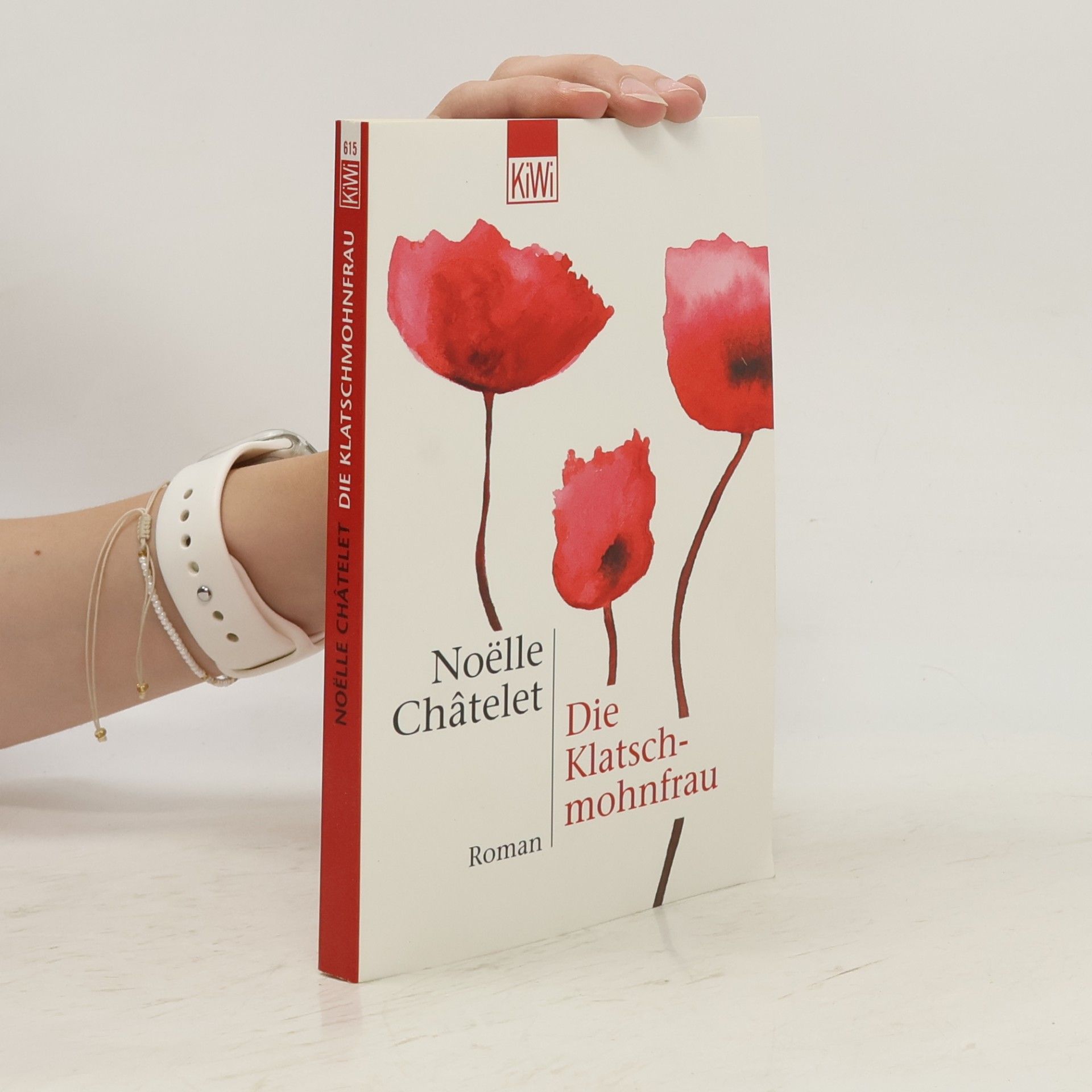 Noëlle Châtelet Die Klatschmohnfrau