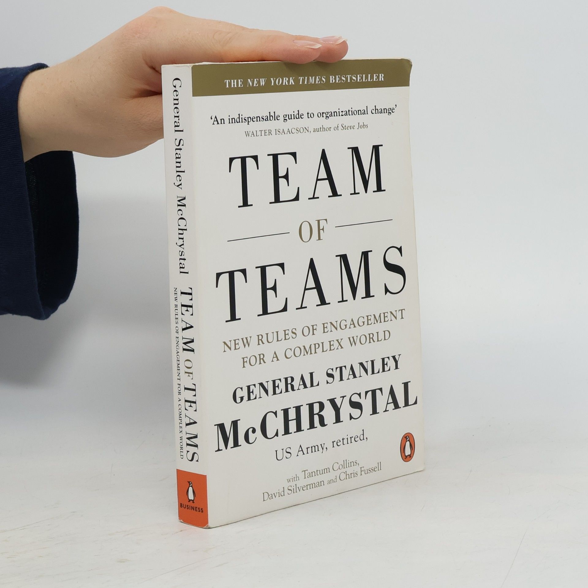 Stanley McChrystal Team of Teams. New Rules of Engagement for a Complex World