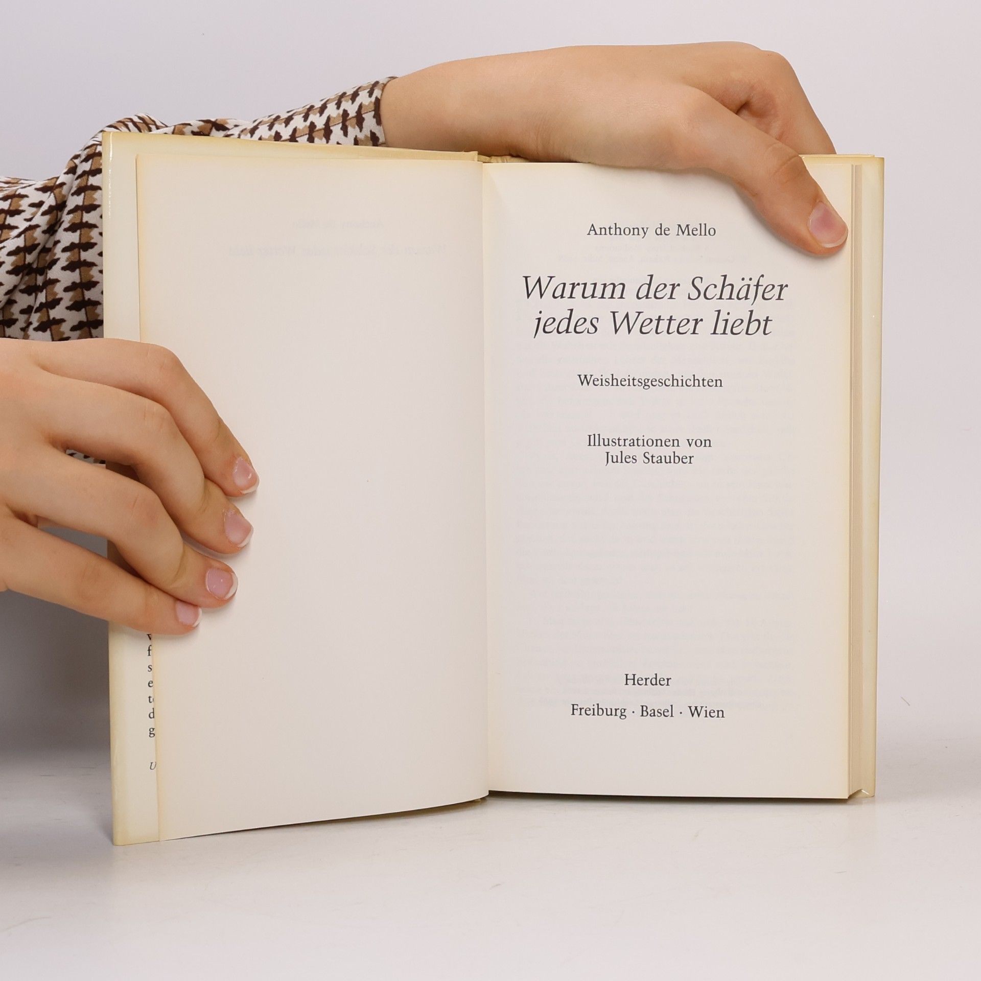 Anthony De Mello Warum der Schäfer jedes Wetter liebt