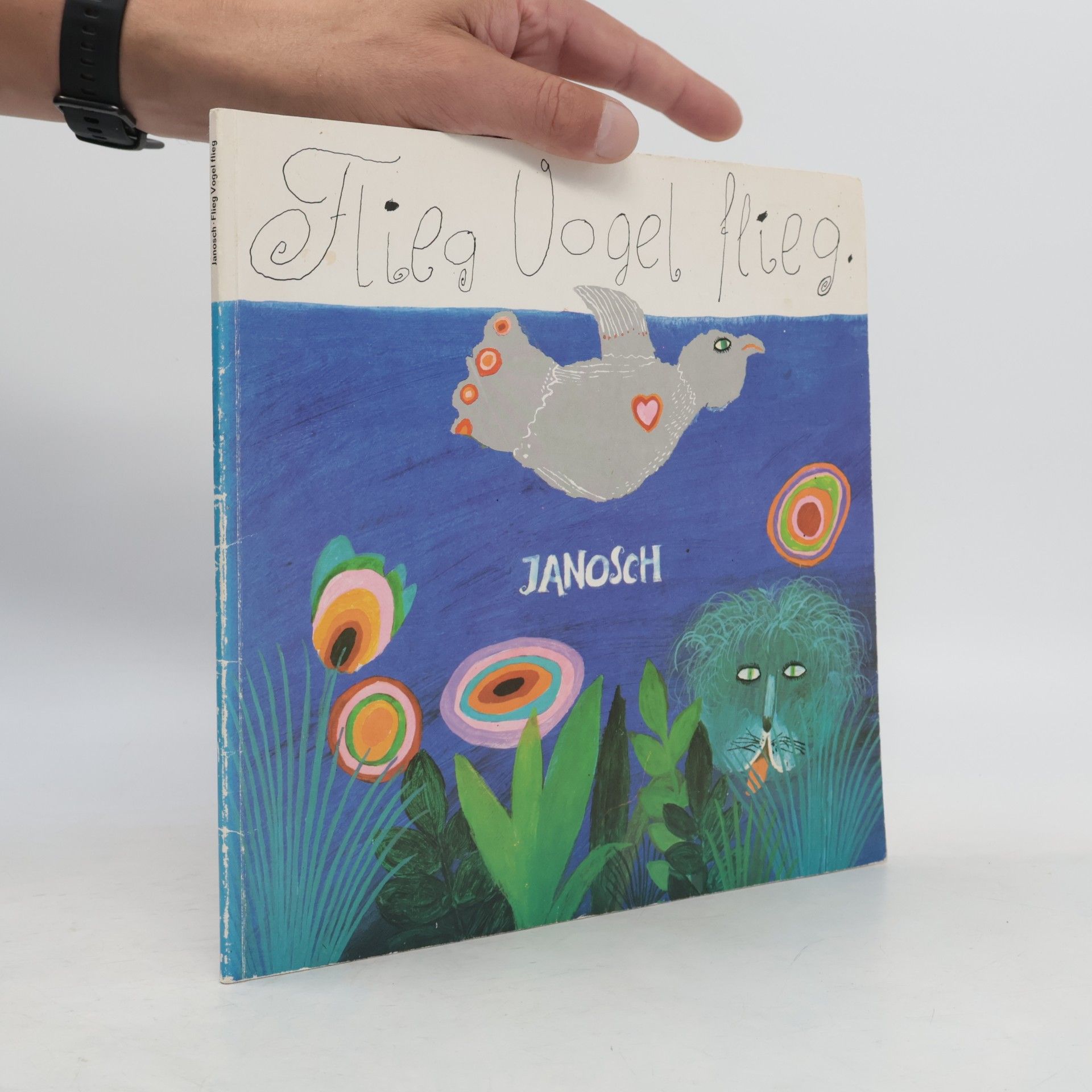Janosch Flieg Vogel flieg