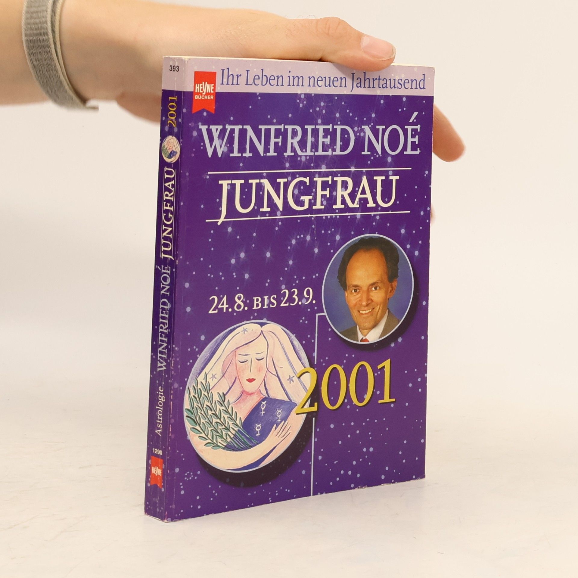 Winfried S. Noé Jungfrau: 24.8.-23.9.