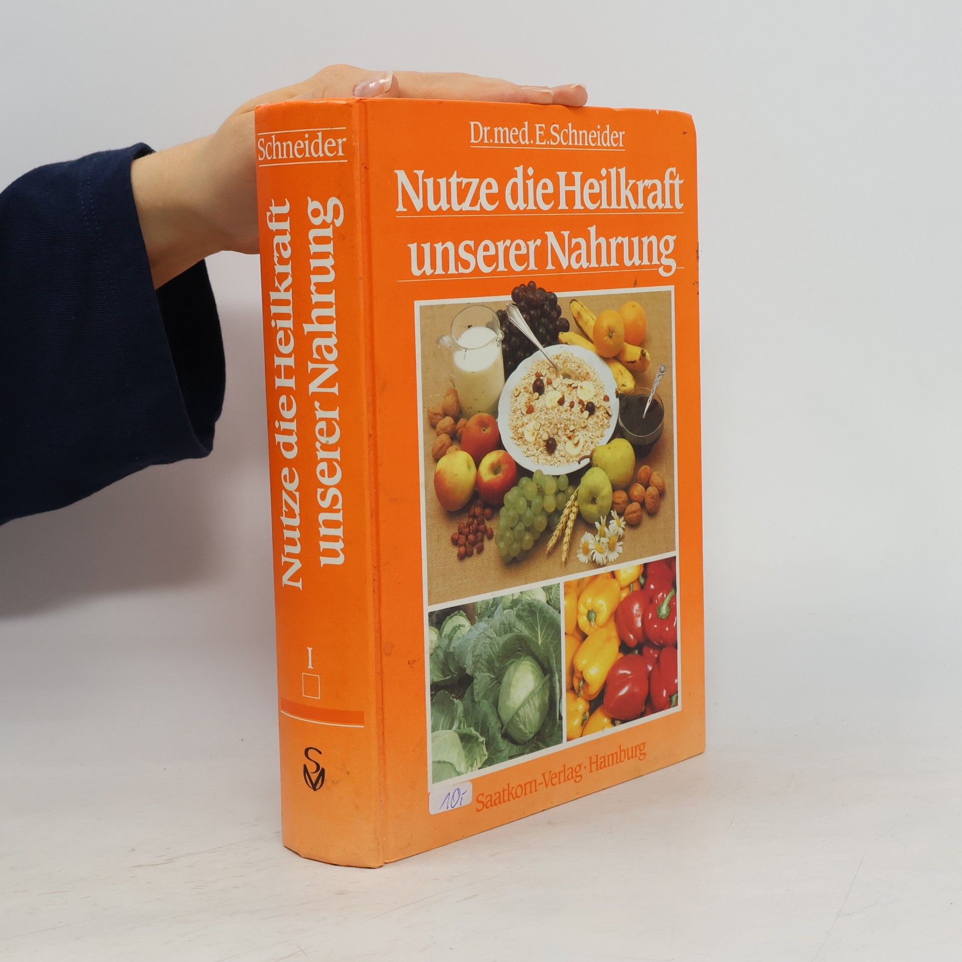Nutze die Heilkraft unsrer [unserer] Nahrung