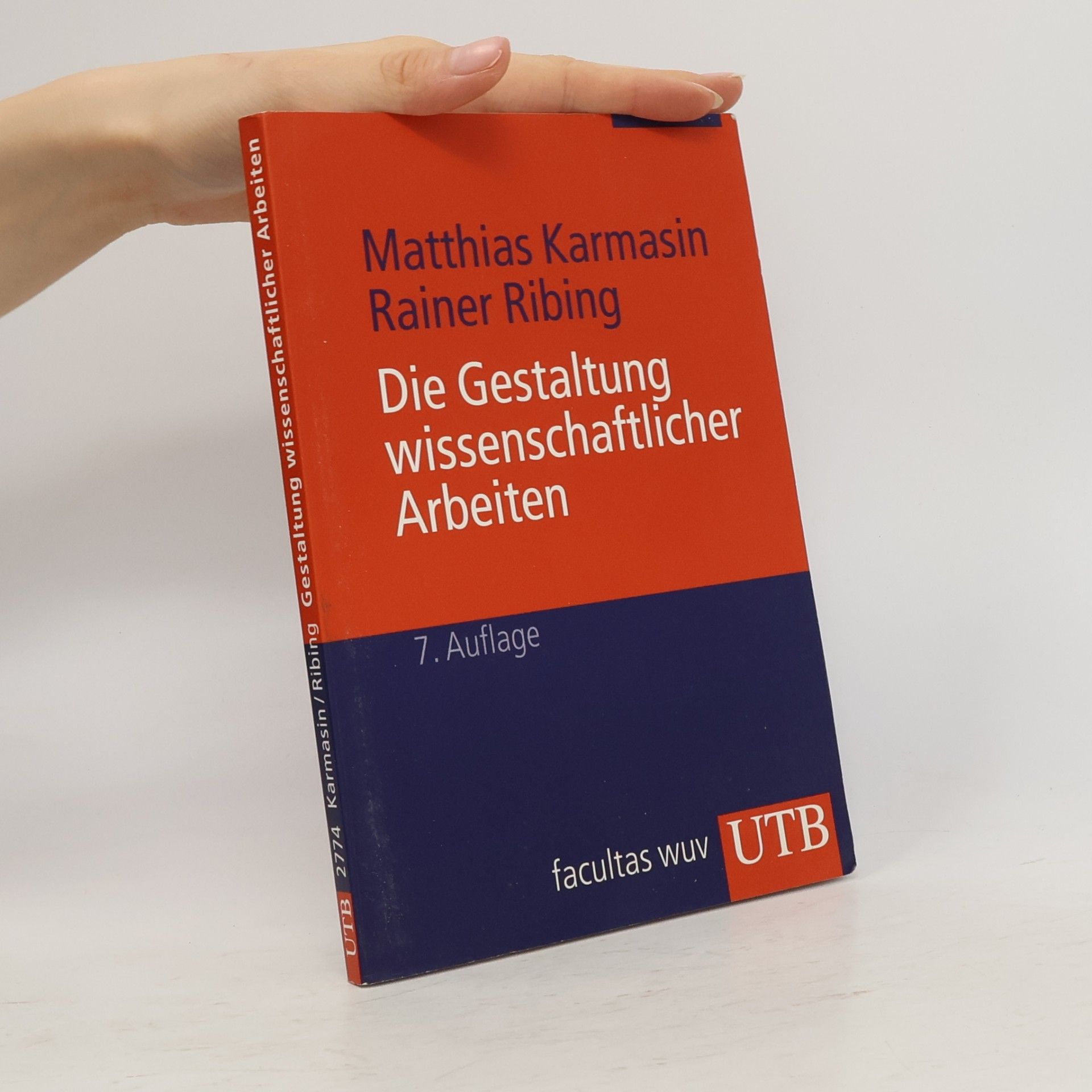 Matthias Karmasin Die Gestaltung wissenschaftlicher Arbeiten
