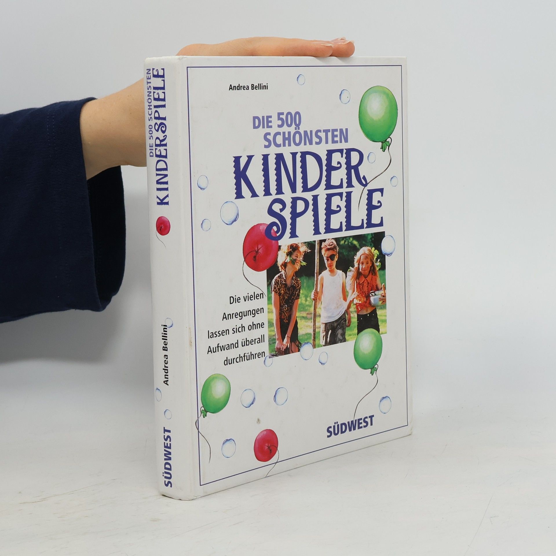 Andrea Bellini Die 500 schönsten Kinderspiele