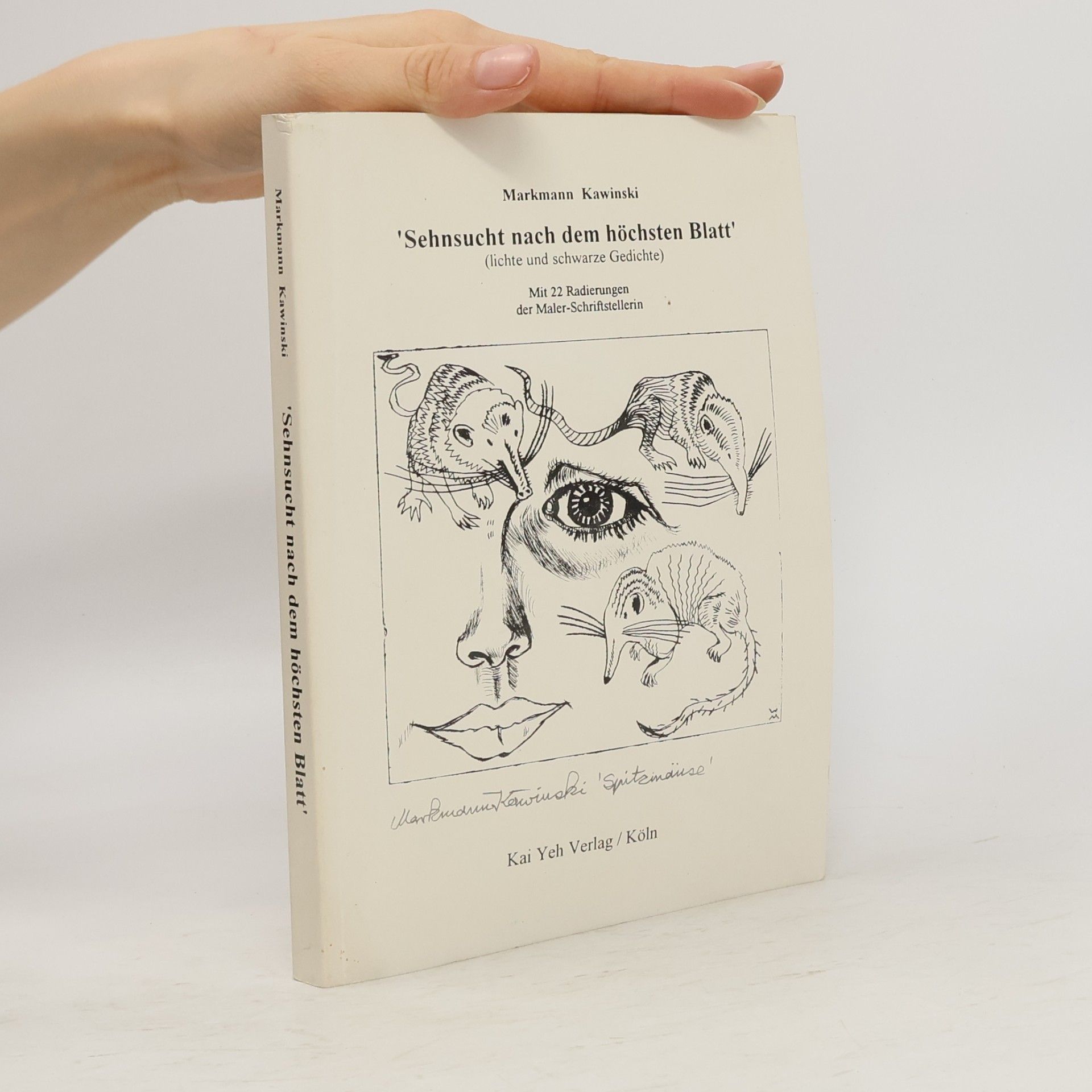 Waltraud Markmann Kawinski Sehnsucht nach dem höchsten Blatt