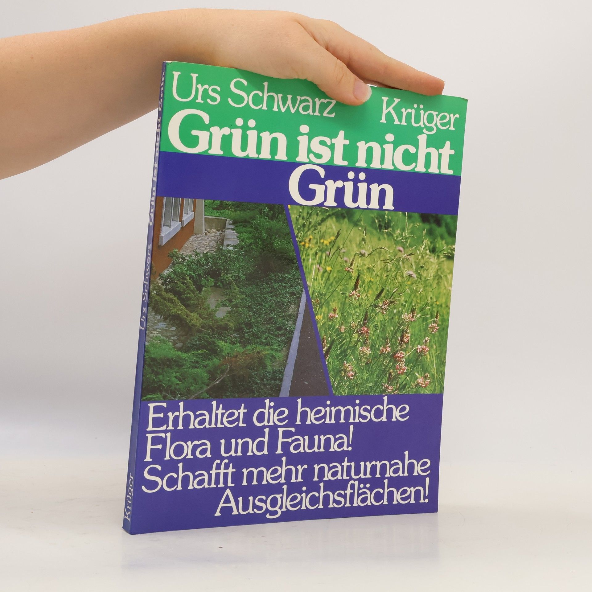 Urs Schwartz Grün ist nicht Grün