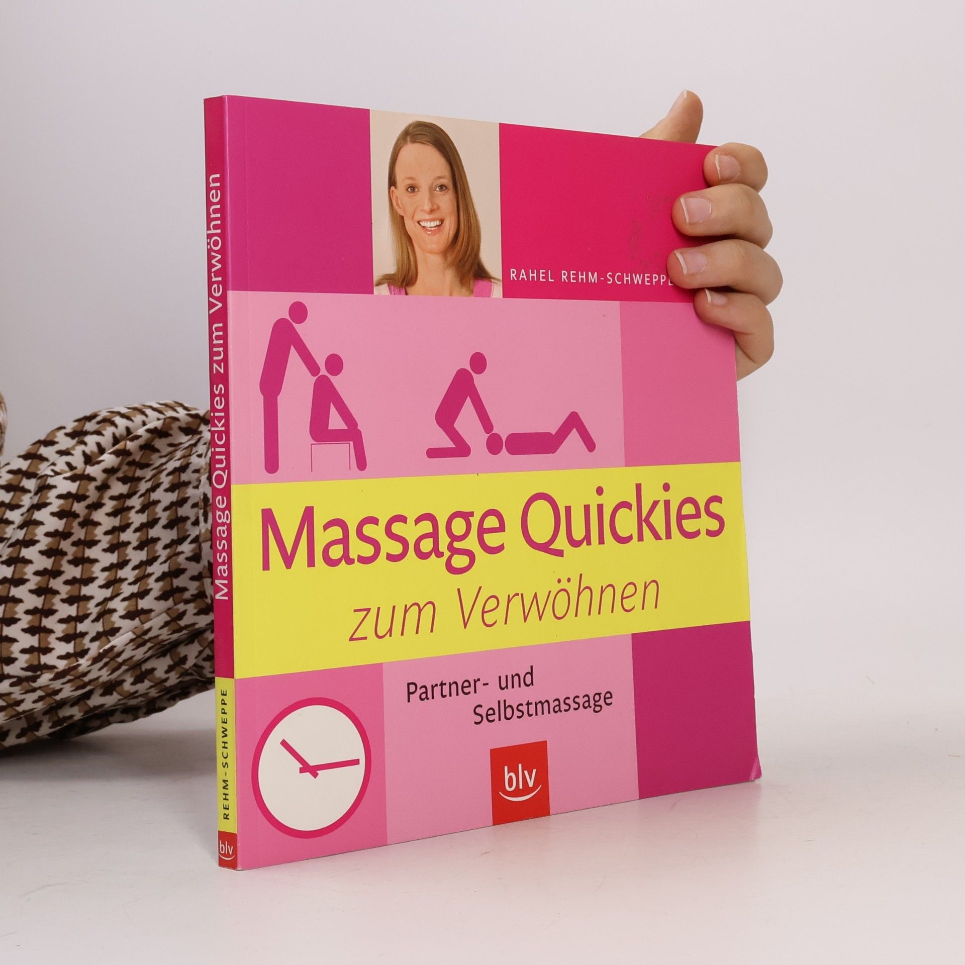 Rahel RehmSchweppe Massage-Quickies zum Verwöhnen