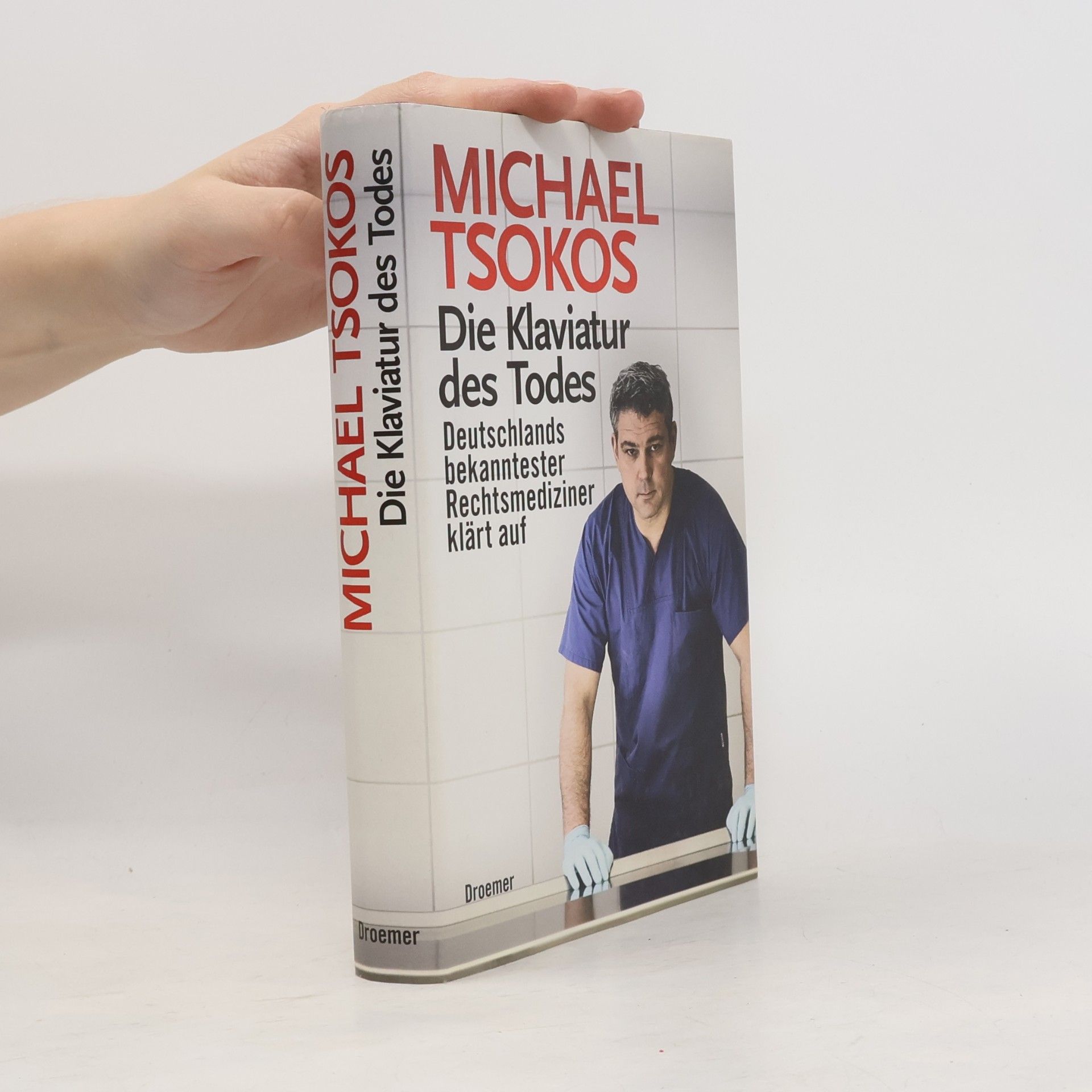 Michael Tsokos Die Klaviatur des Todes