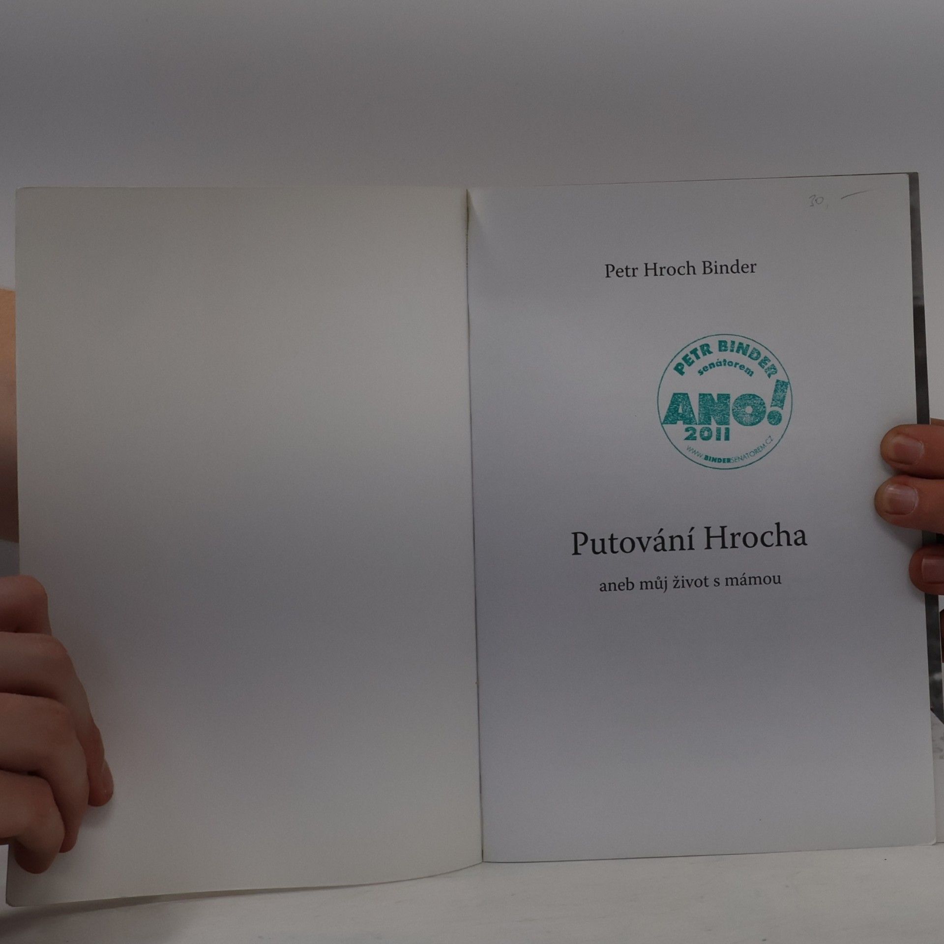 Petr Hroch Binder Putování Hrocha, aneb můj život s mámou