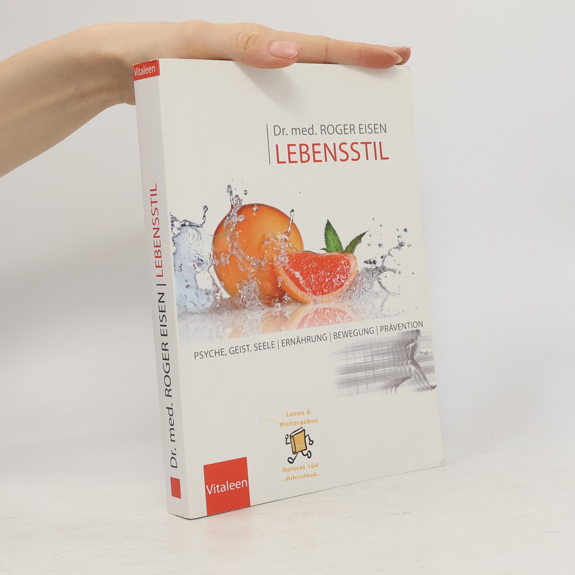 Roger Eisen Lebensstil