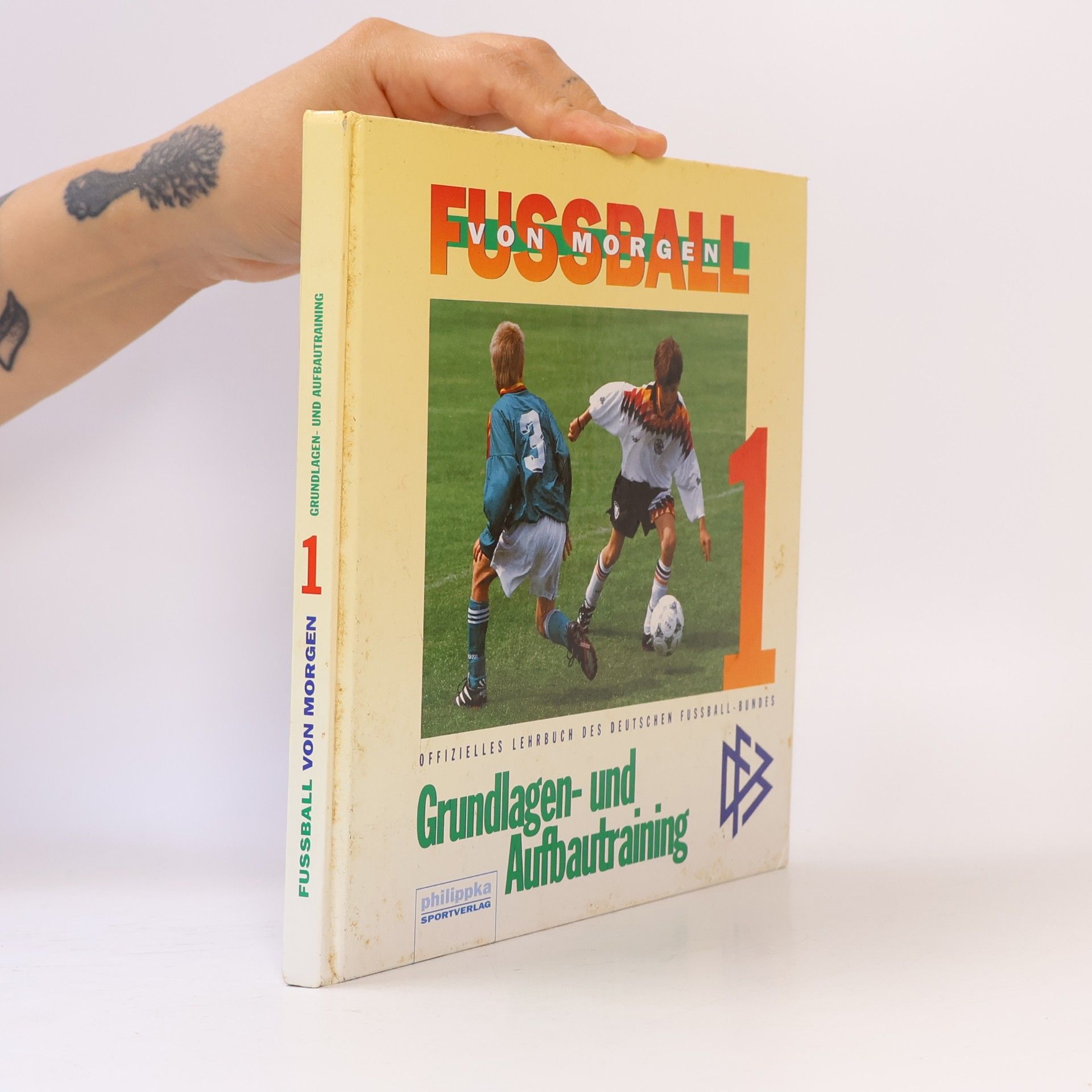 Fußball von morgen. Band 1