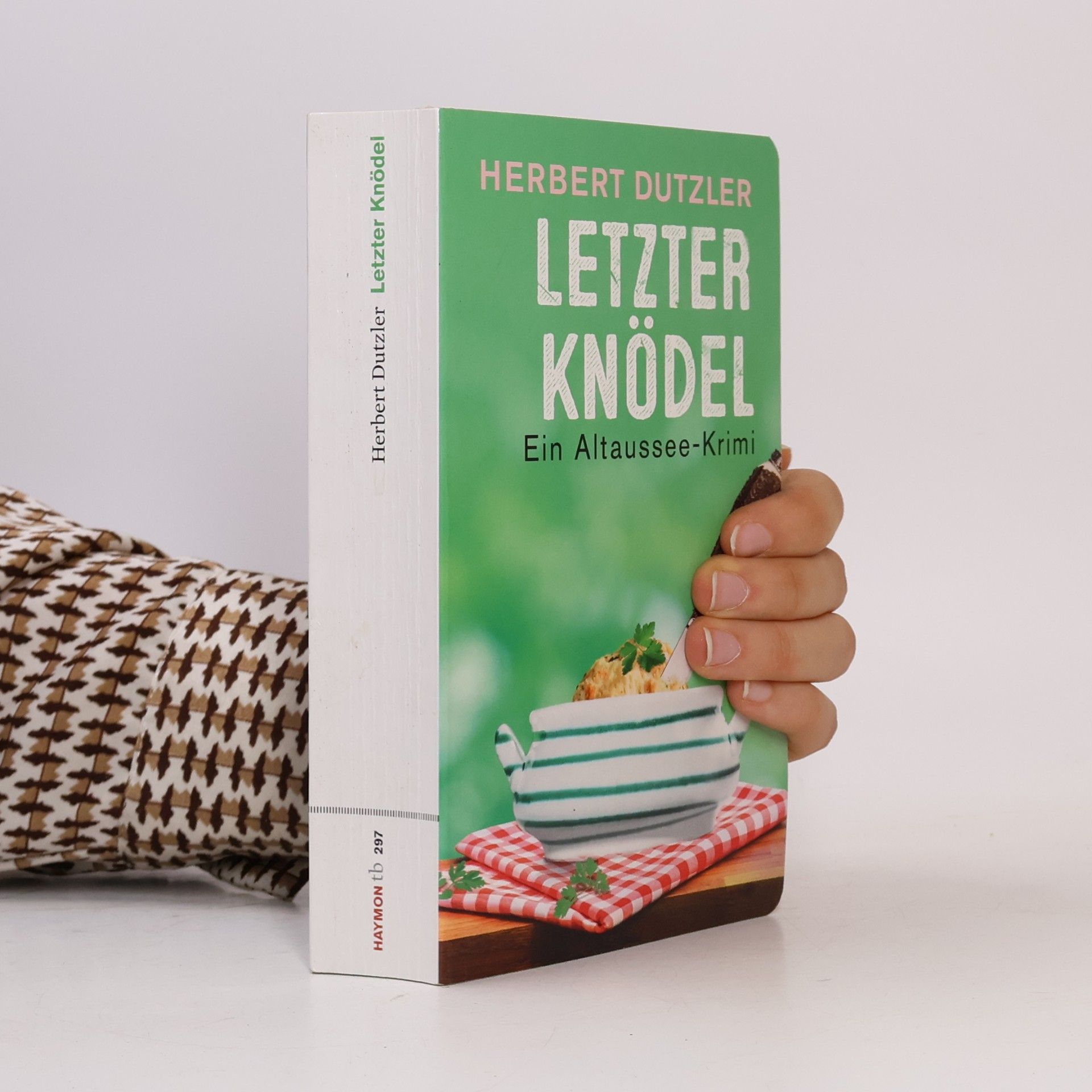 Herbert Dutzler Letzter Knödel