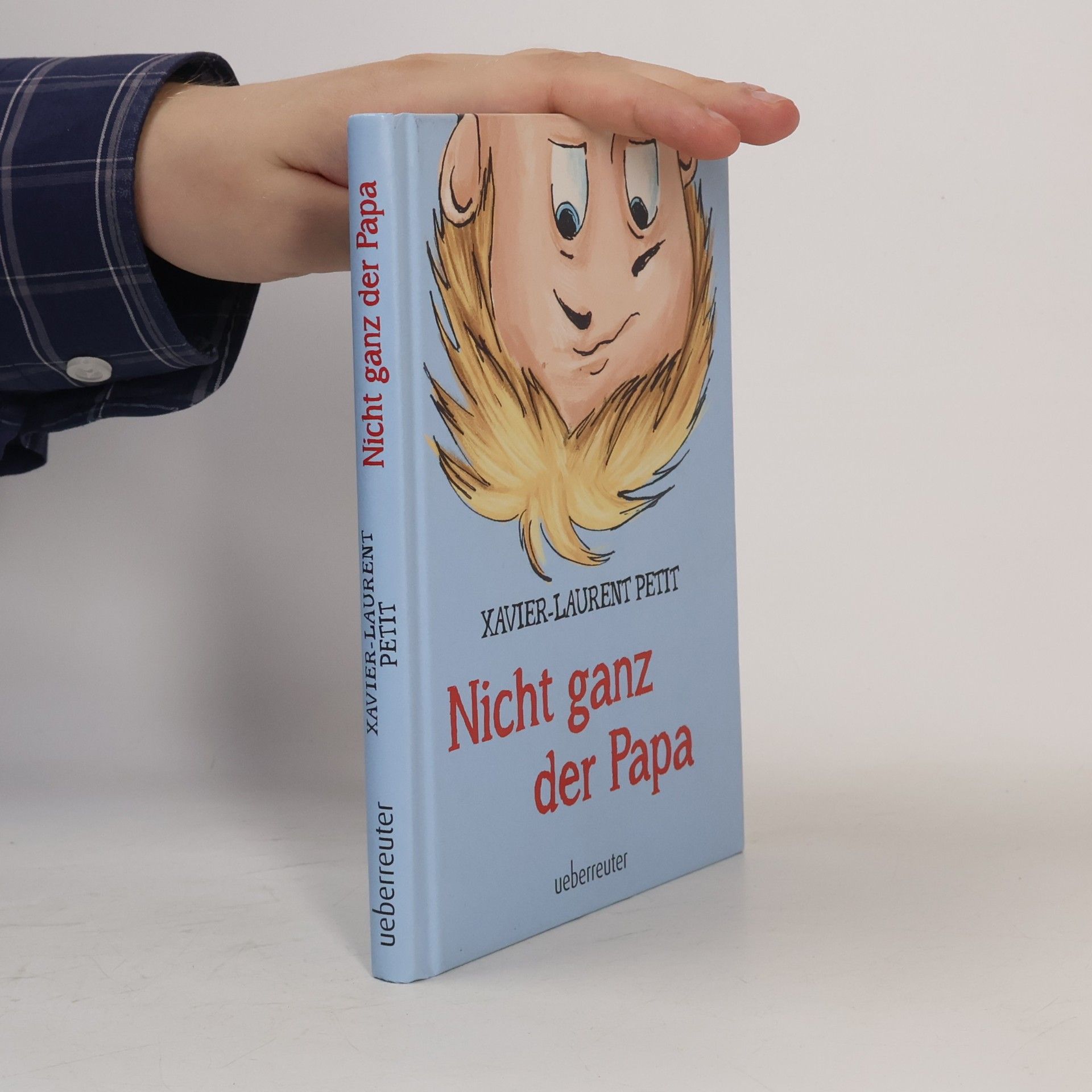 Xavier Laurent Petit Nicht ganz der Papa