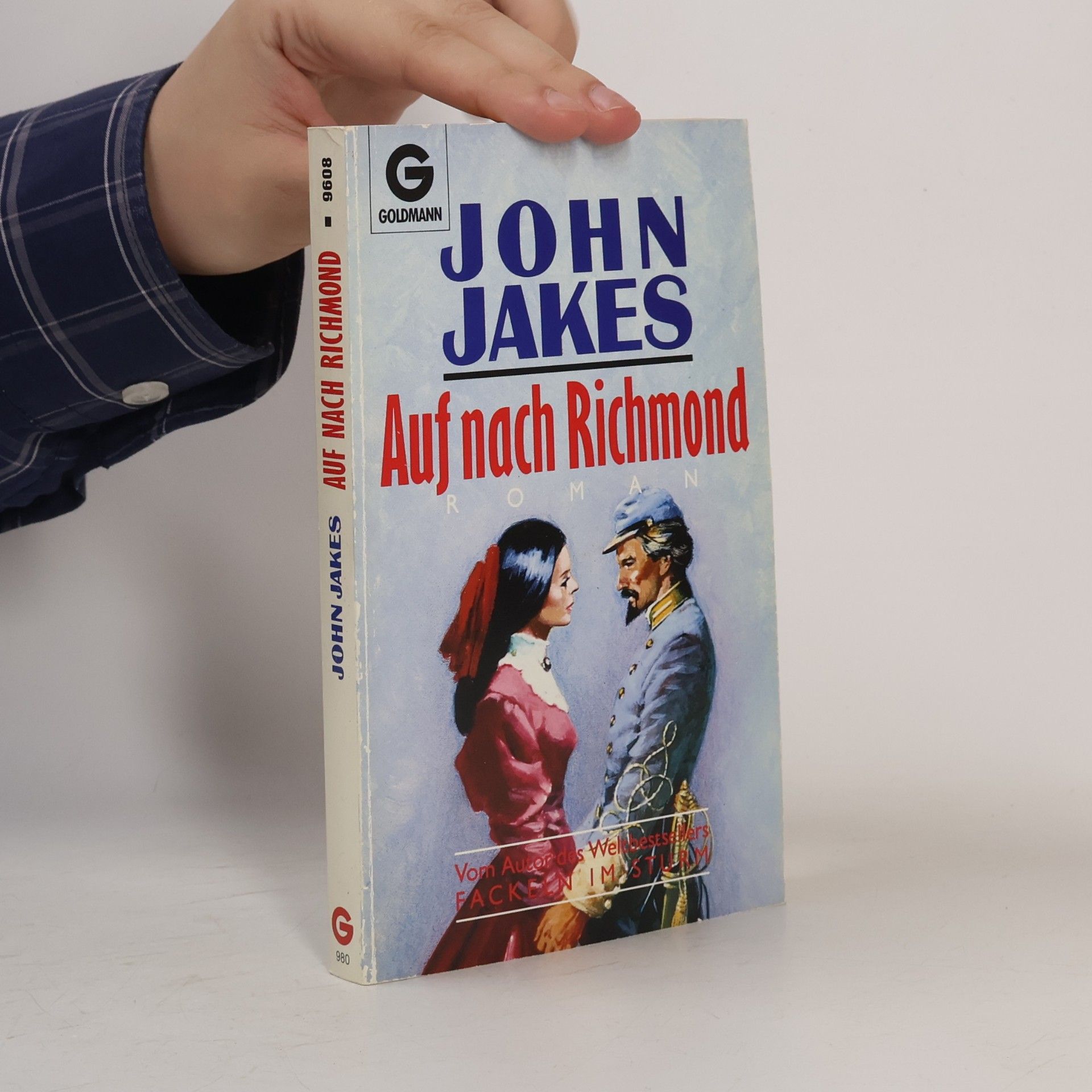 John Jakes Die Chronik der Kent-Familie - 10: Auf nach Richmond