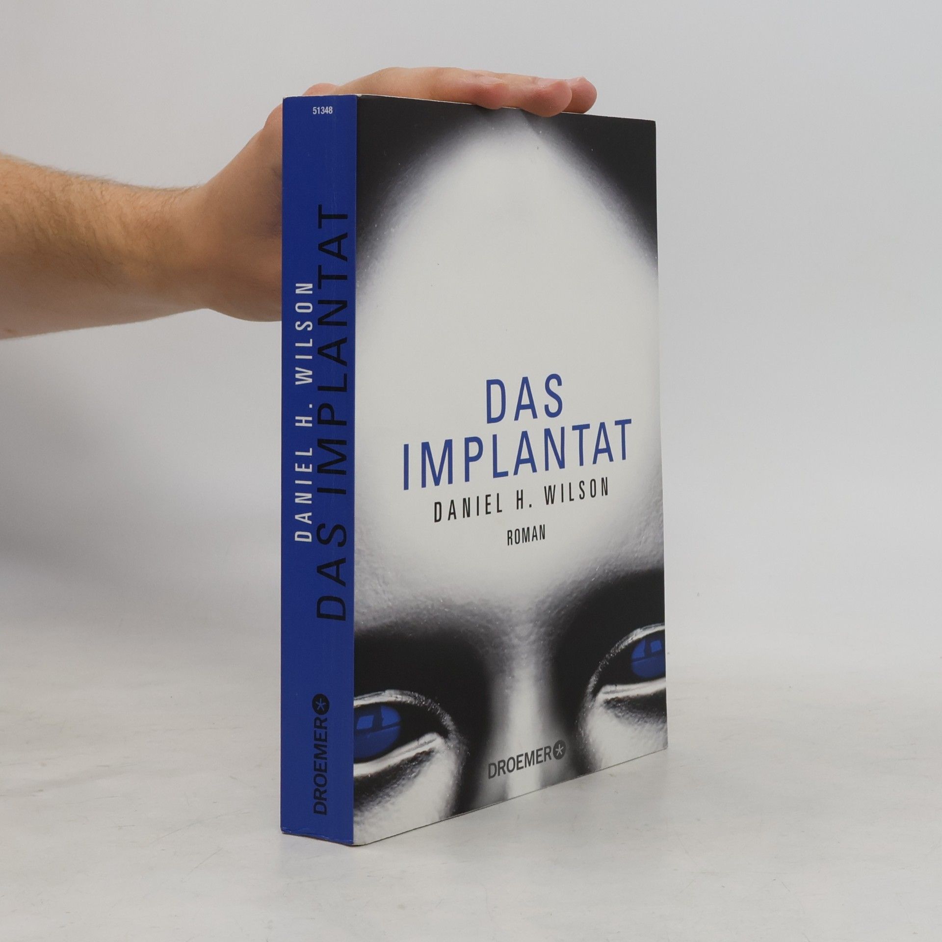 Daniel H. Wilson Das Implantat