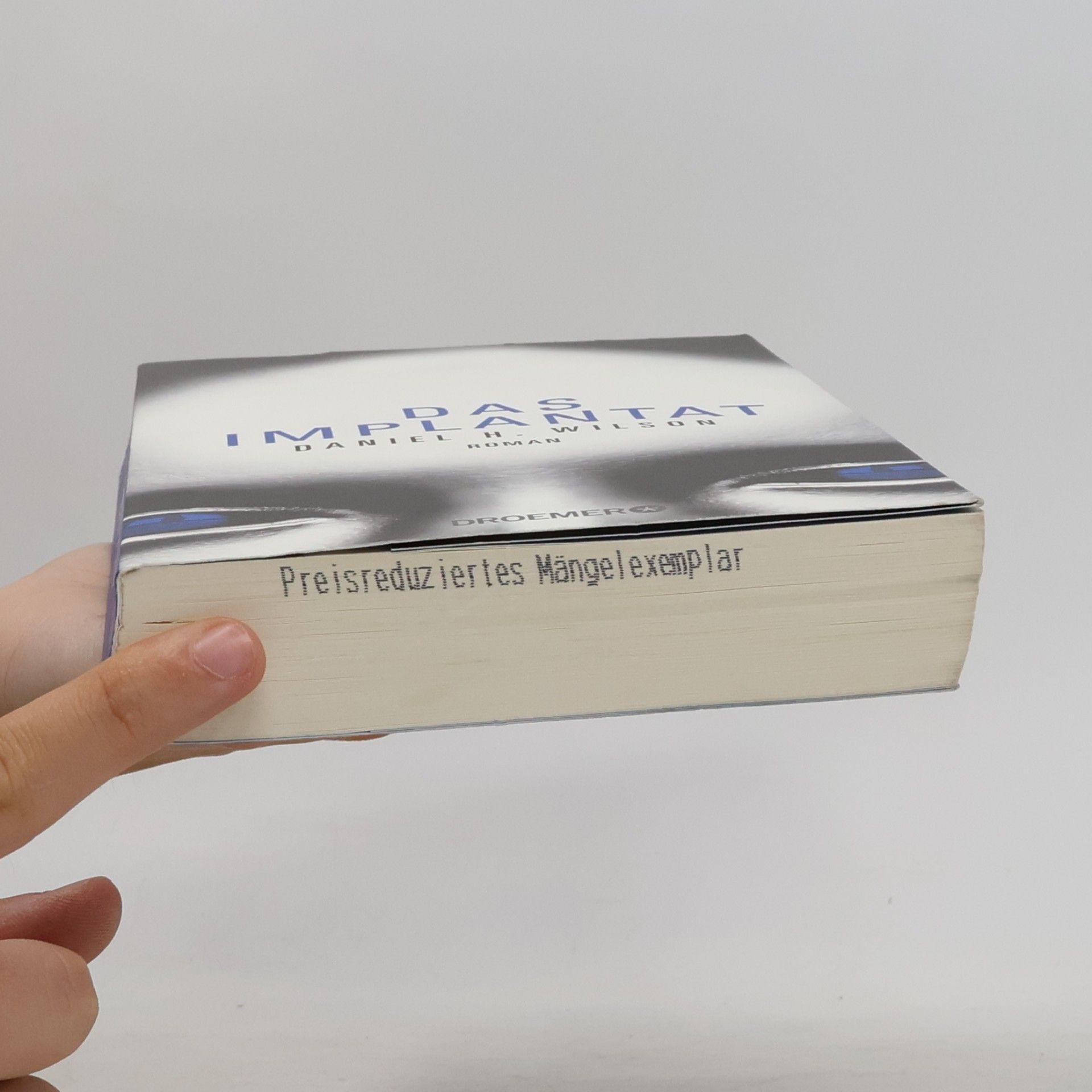 Daniel H. Wilson Das Implantat