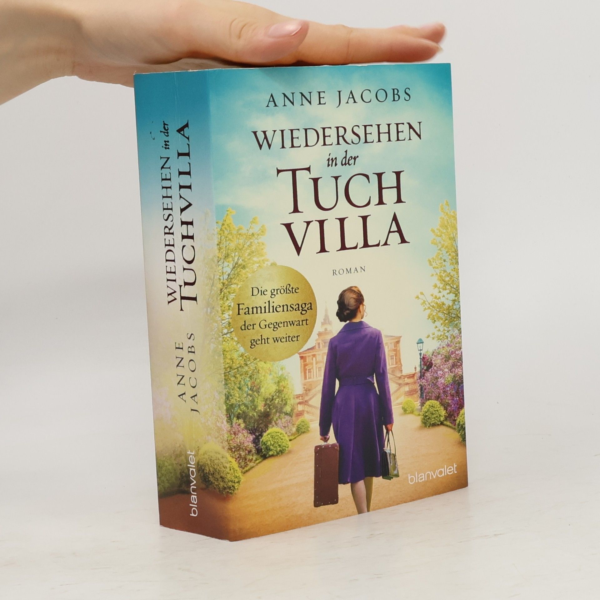 Anne Jacobs Wiedersehen in der Tuchvilla