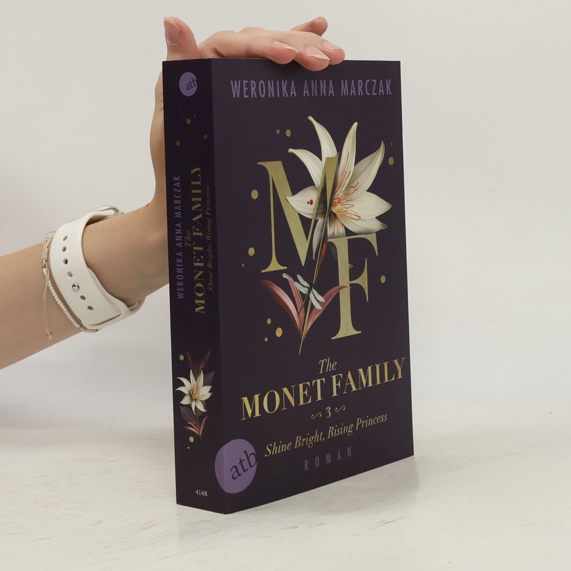 Marczak Weronika The Monet Family - Shine Bright, Rising Princess