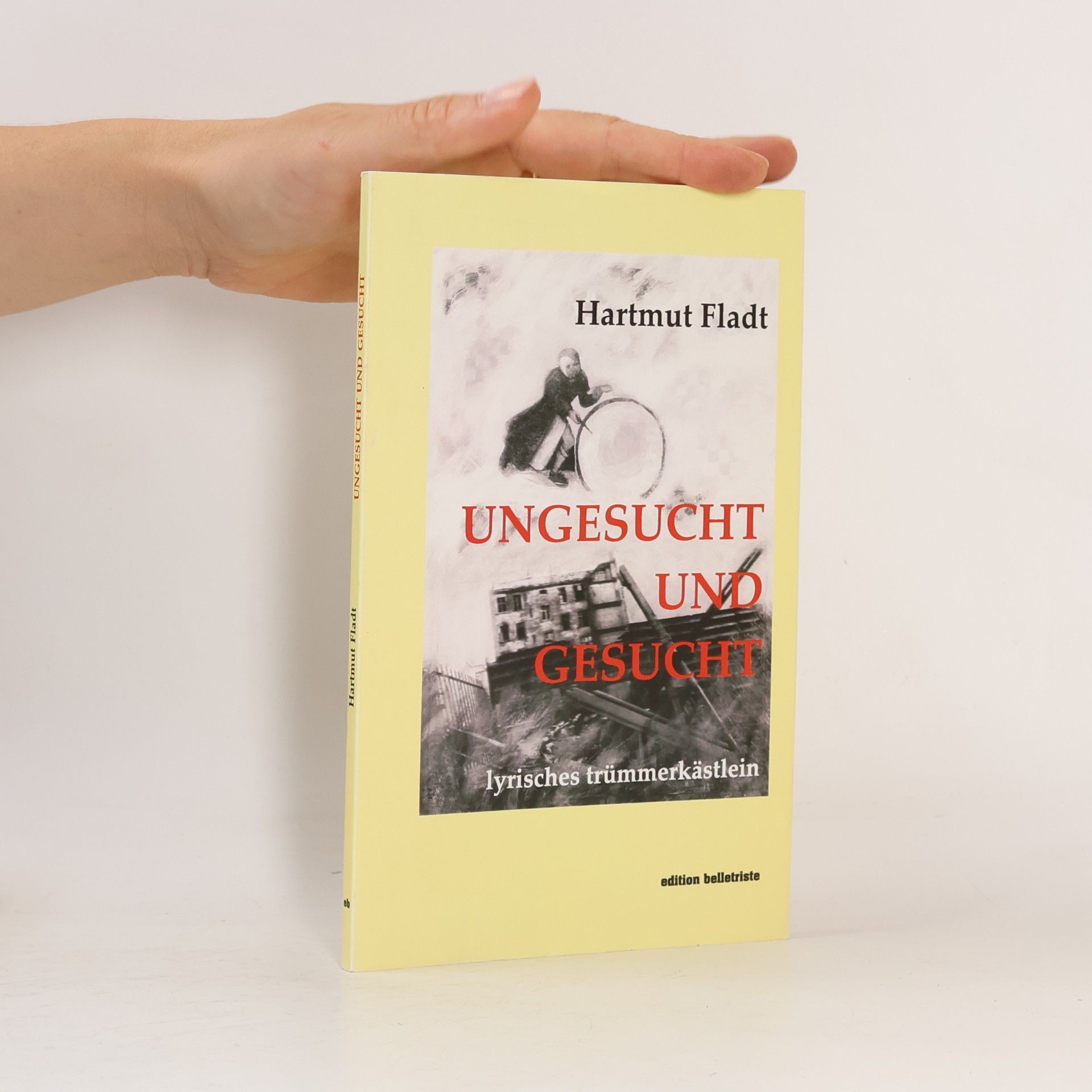 Ungesucht und gesucht