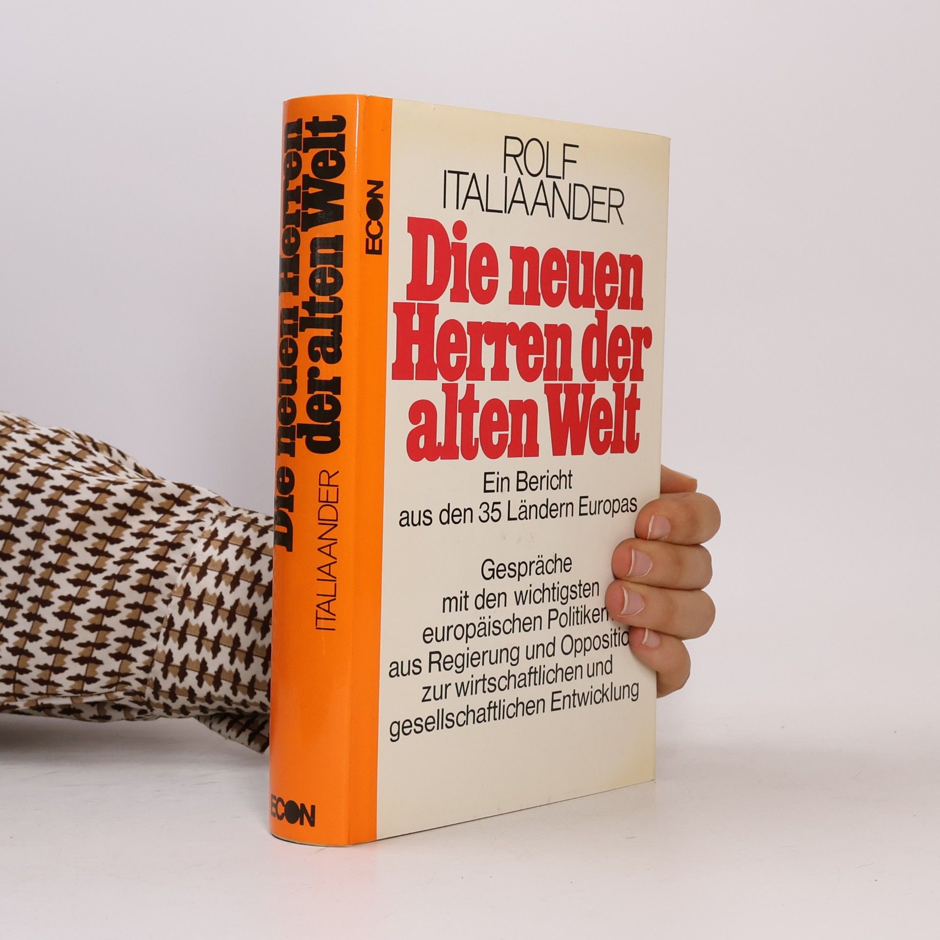 Rolf Italiaander Die neuen Herren der alten Welt