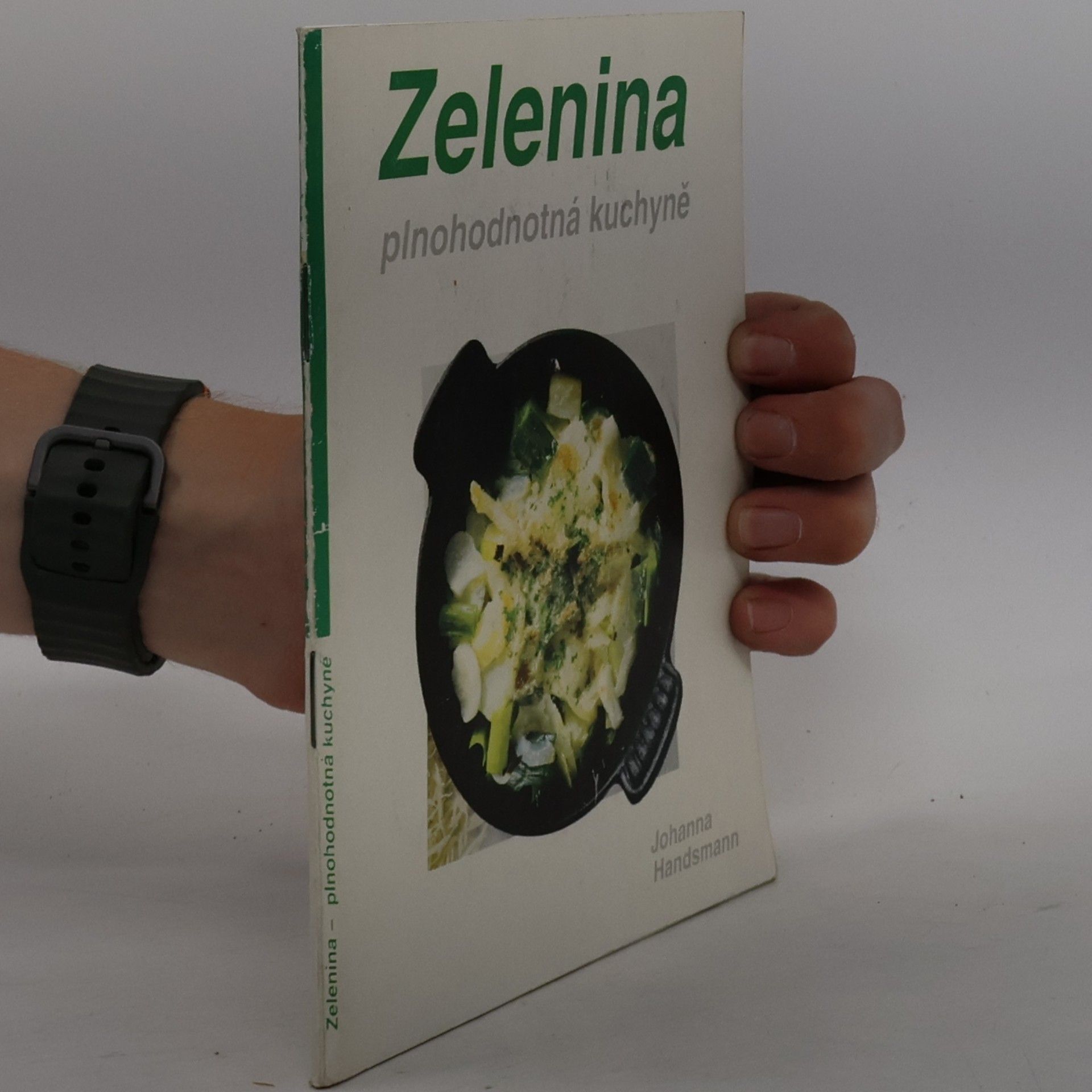 Johanna Handsmann Zelenina - plnohodnotná kuchyně