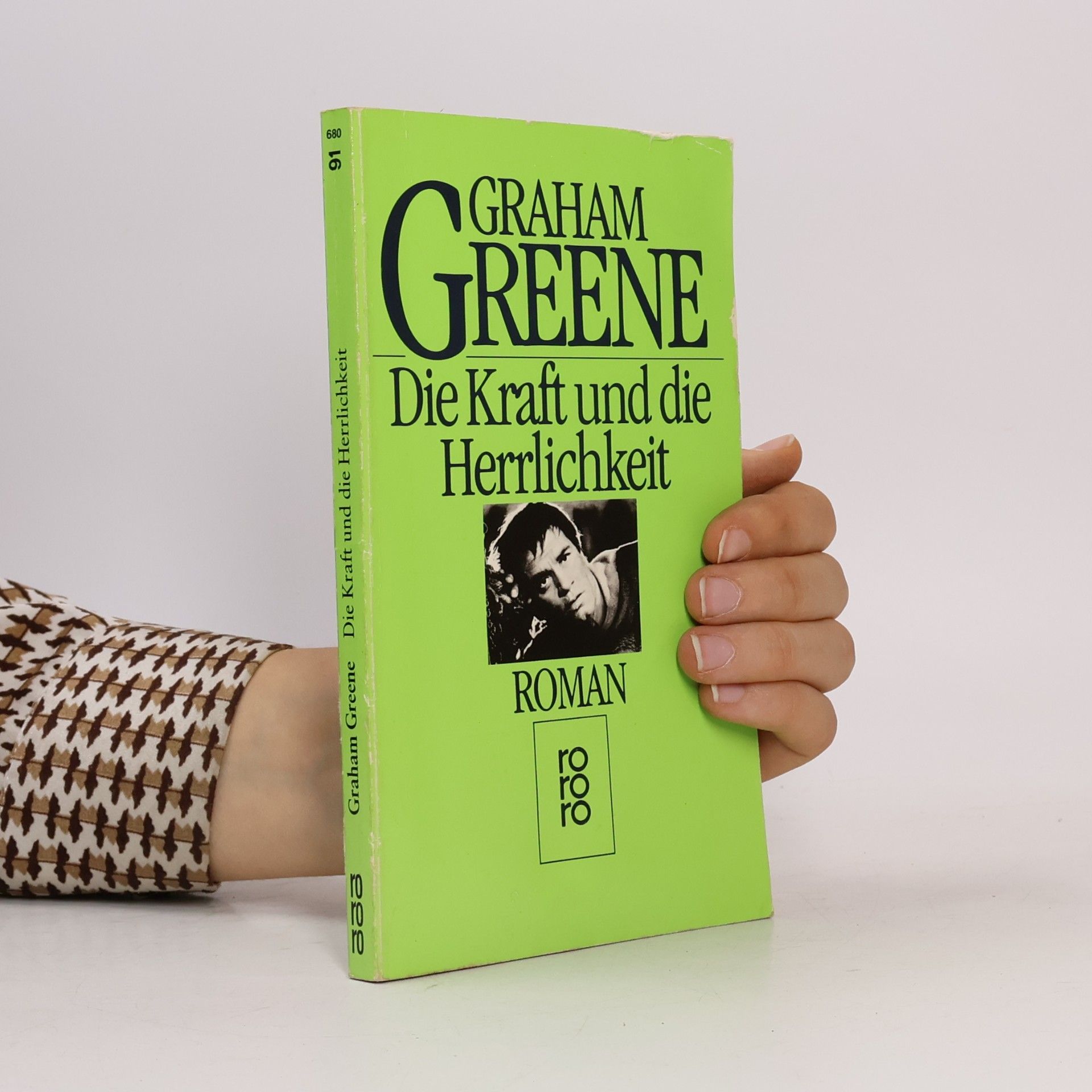 Graham Greene Die Kraft und die Herrlichkeit