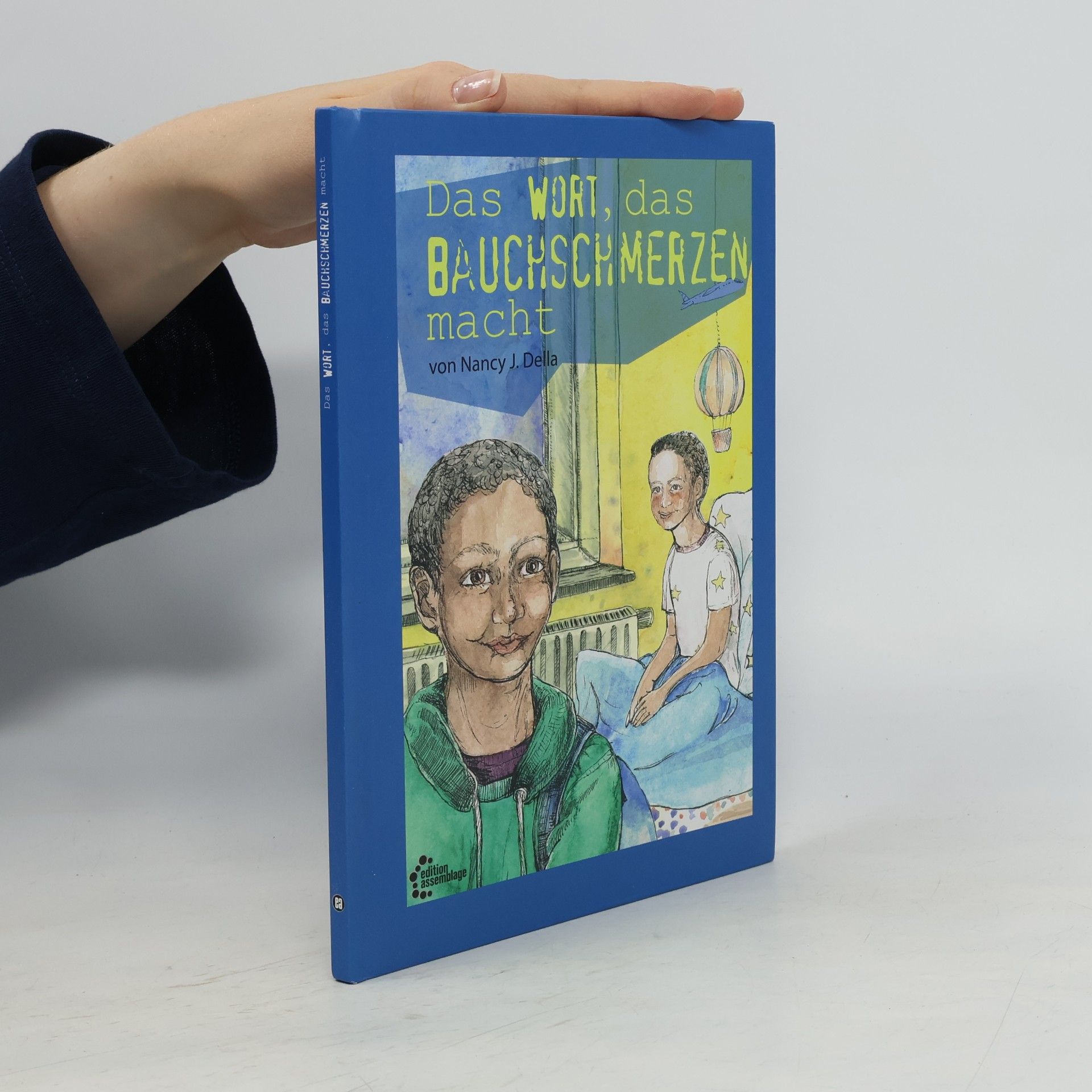 Nancy J. Della Das Wort, das Bauchschmerzen macht