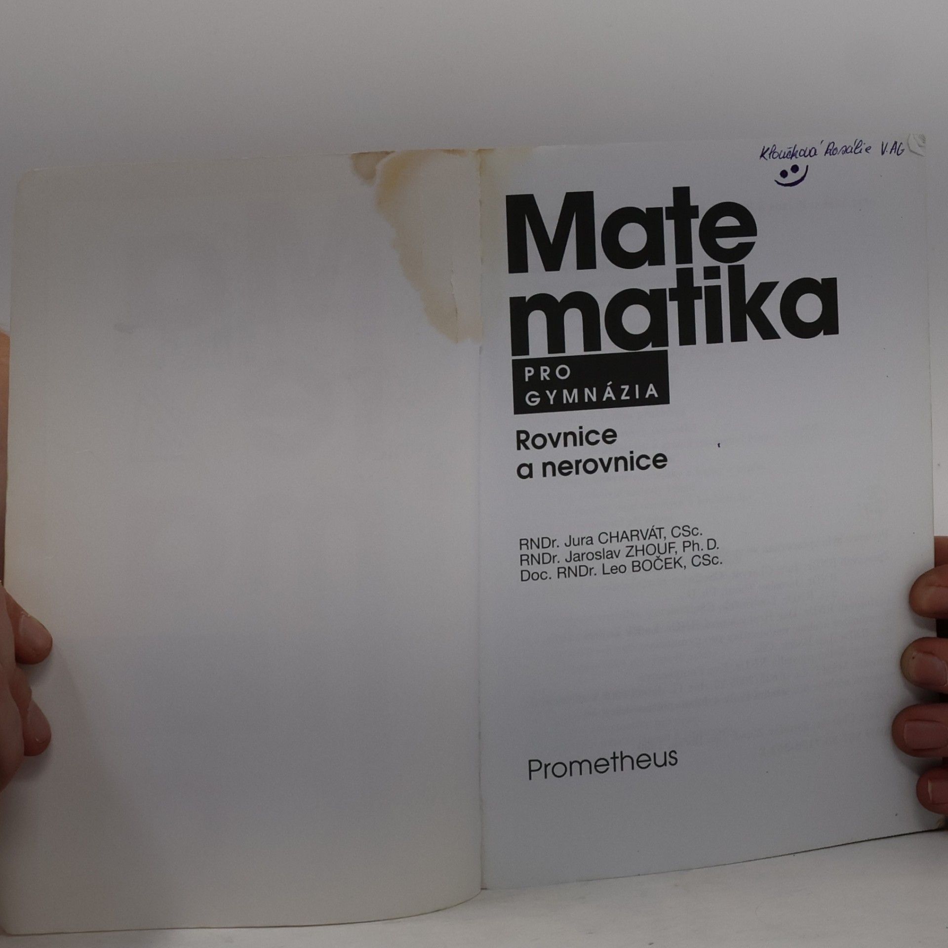 Leo Boček Matematika pro gymnázia. Rovnice a nerovnice
