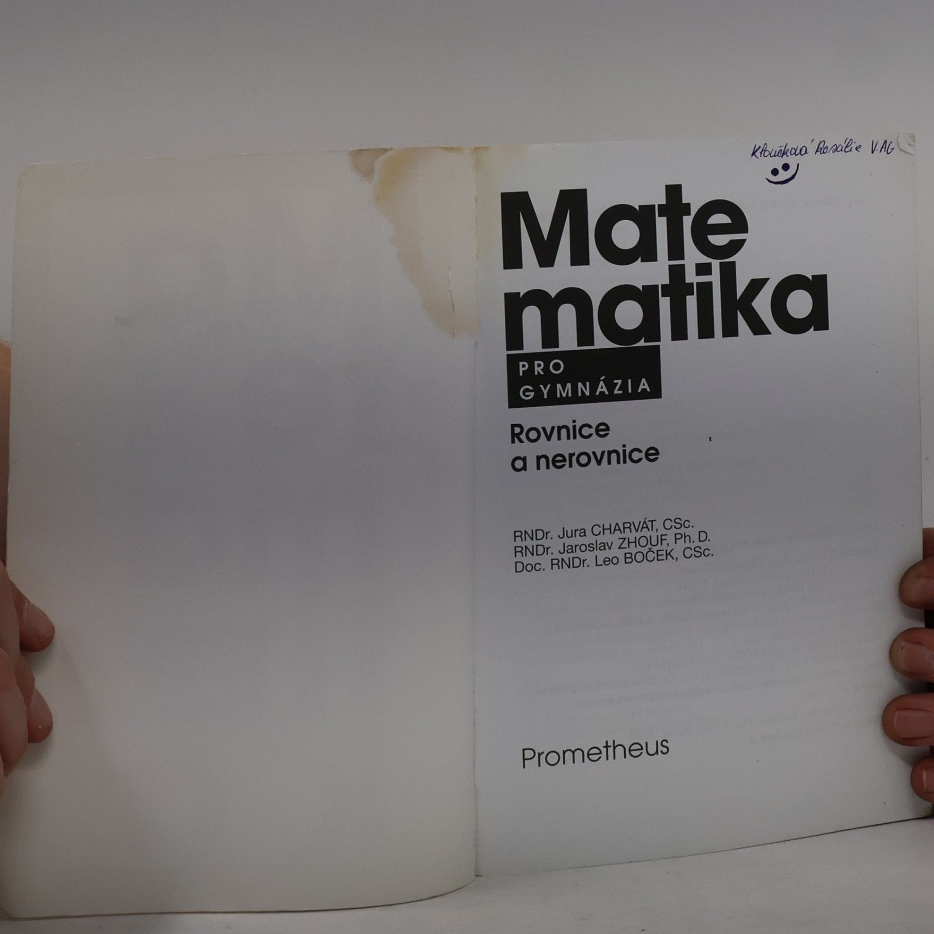 Leo Boček Matematika pro gymnázia. Rovnice a nerovnice