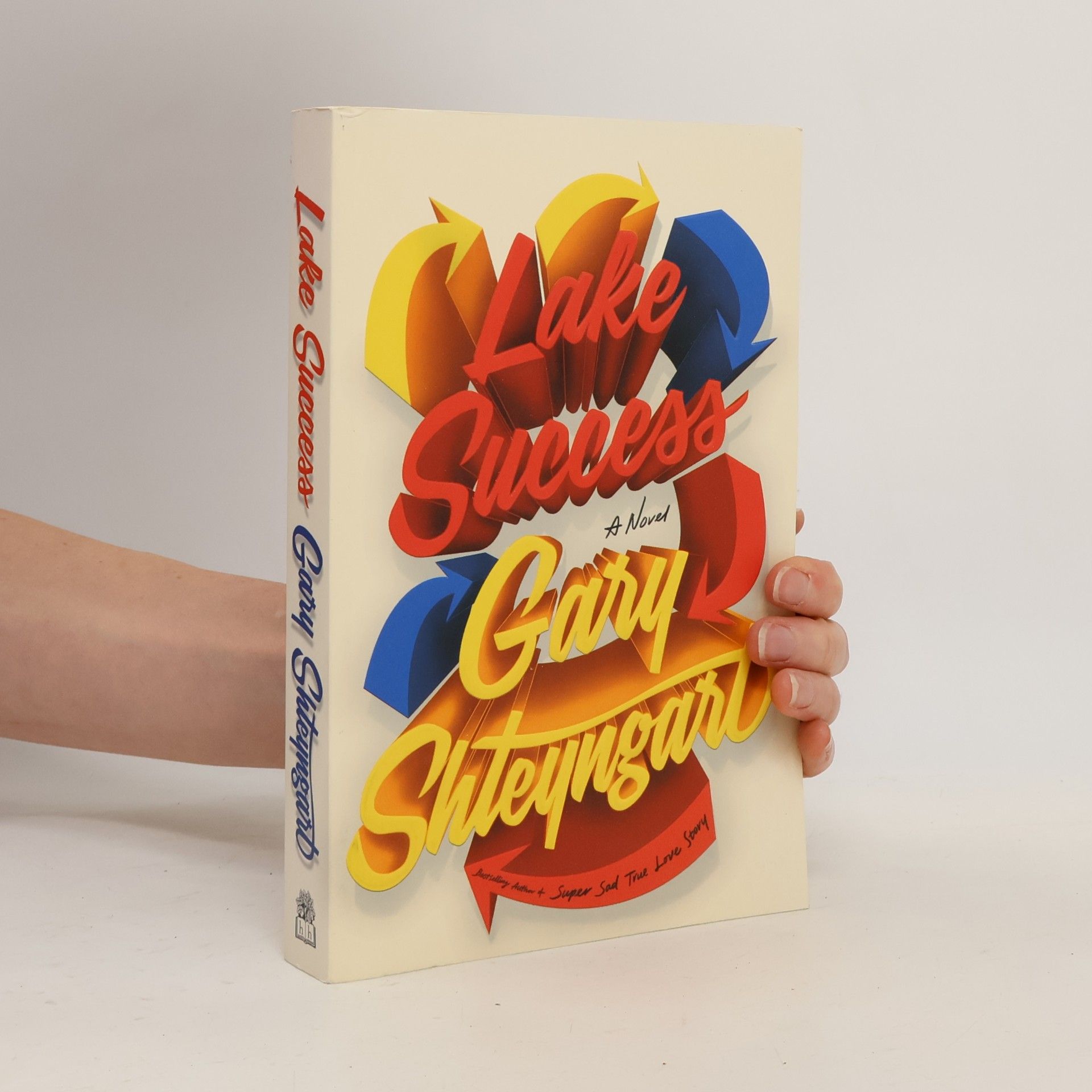 Gary Shteyngart Lake Success