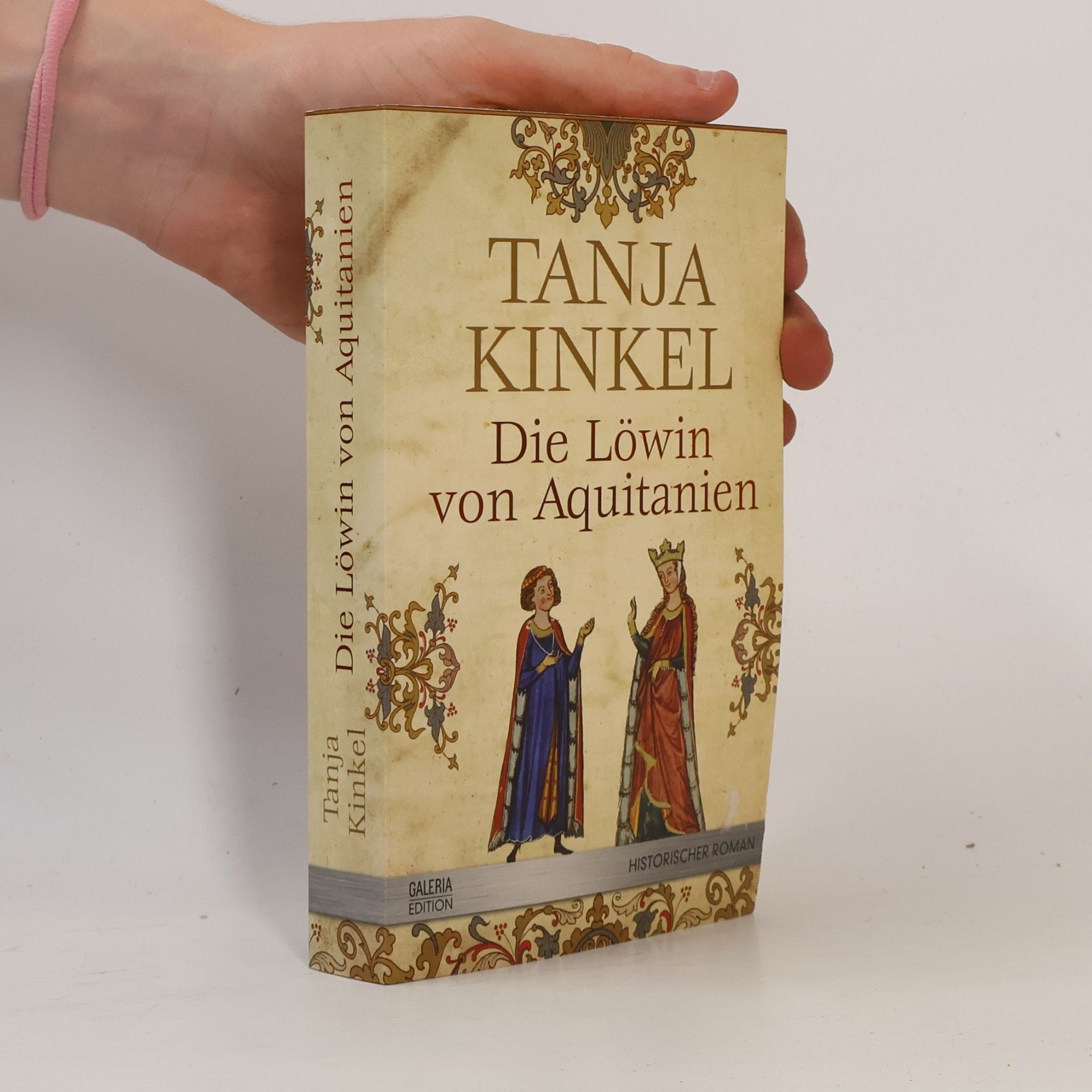 Tanja Kinkel Die Löwin von Aquitanien