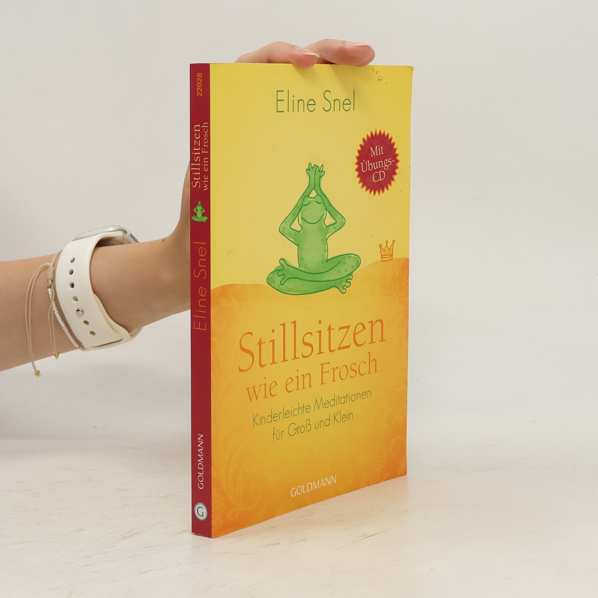 Eline Snel Stillsitzen wie ein Frosch