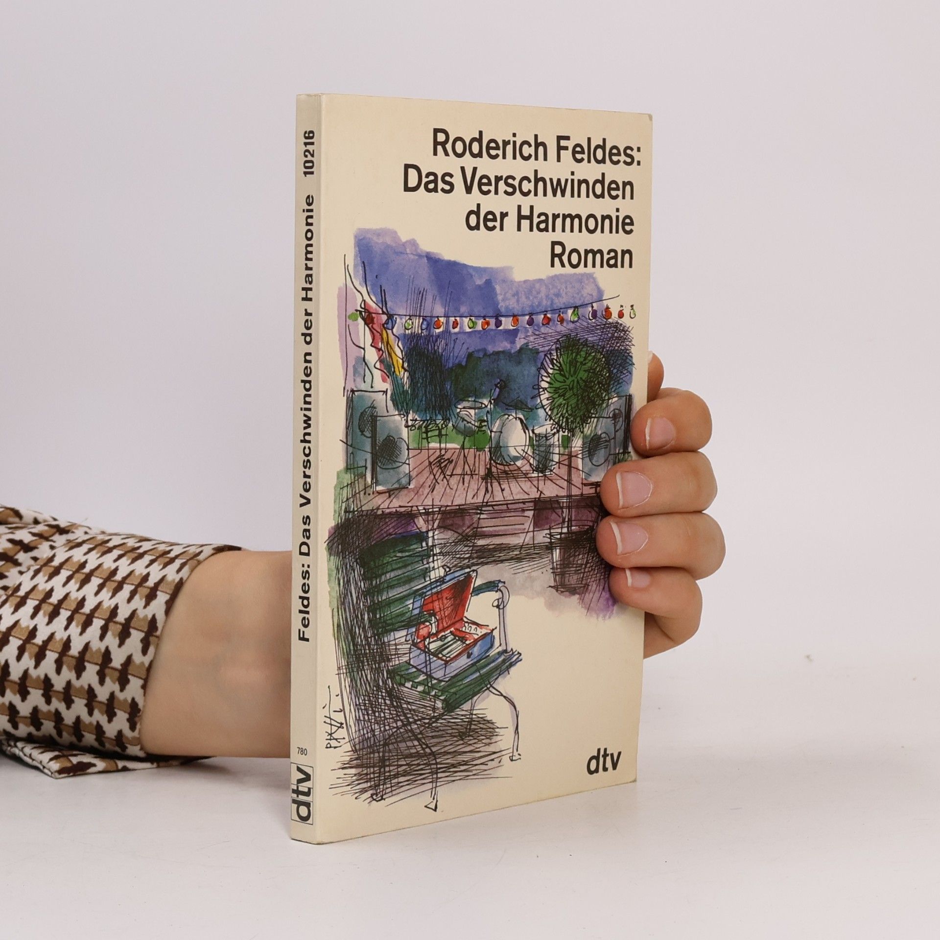 Roderich Feldes Das Verschwinden der Harmonie