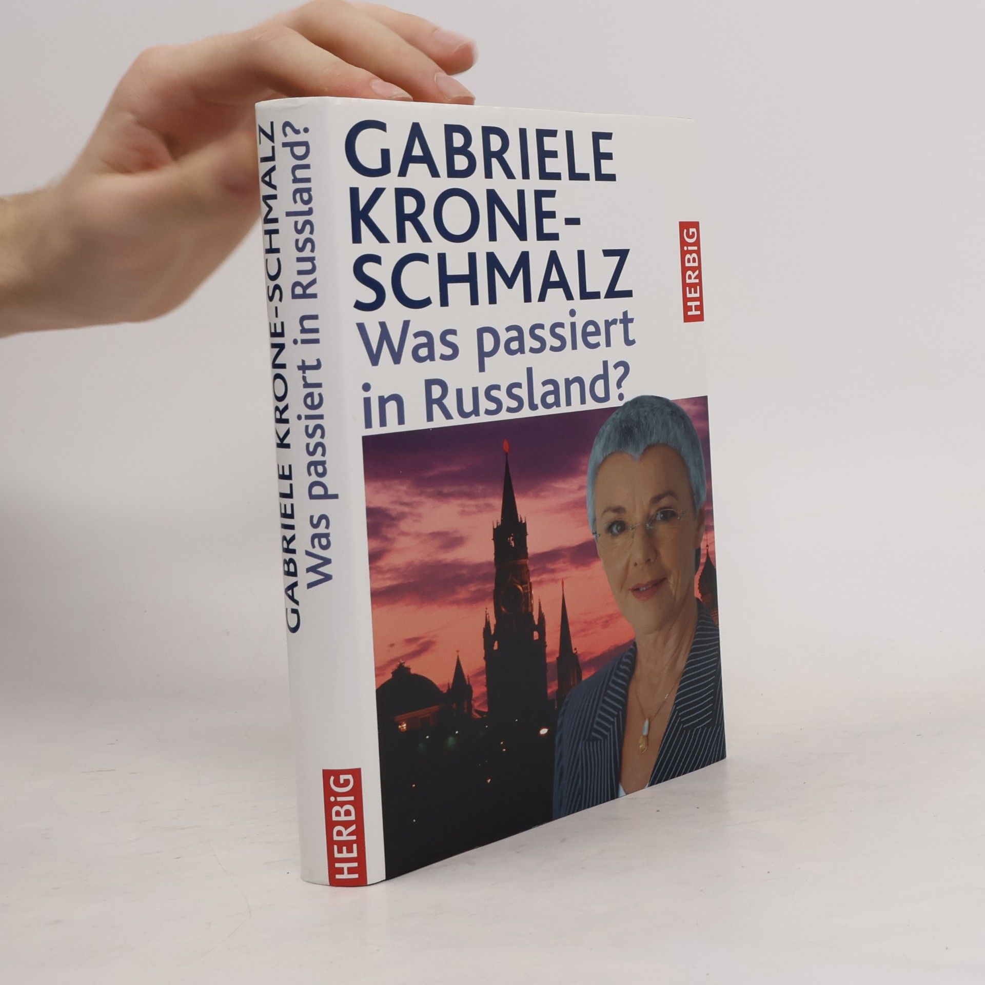 Gabriele Krone-Schmalz Was passiert in Russland?