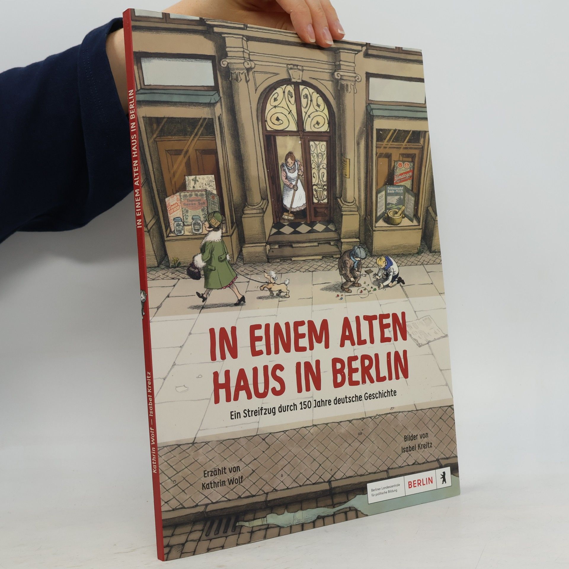 Kathrin Wolf In einem alten Haus in Berlin