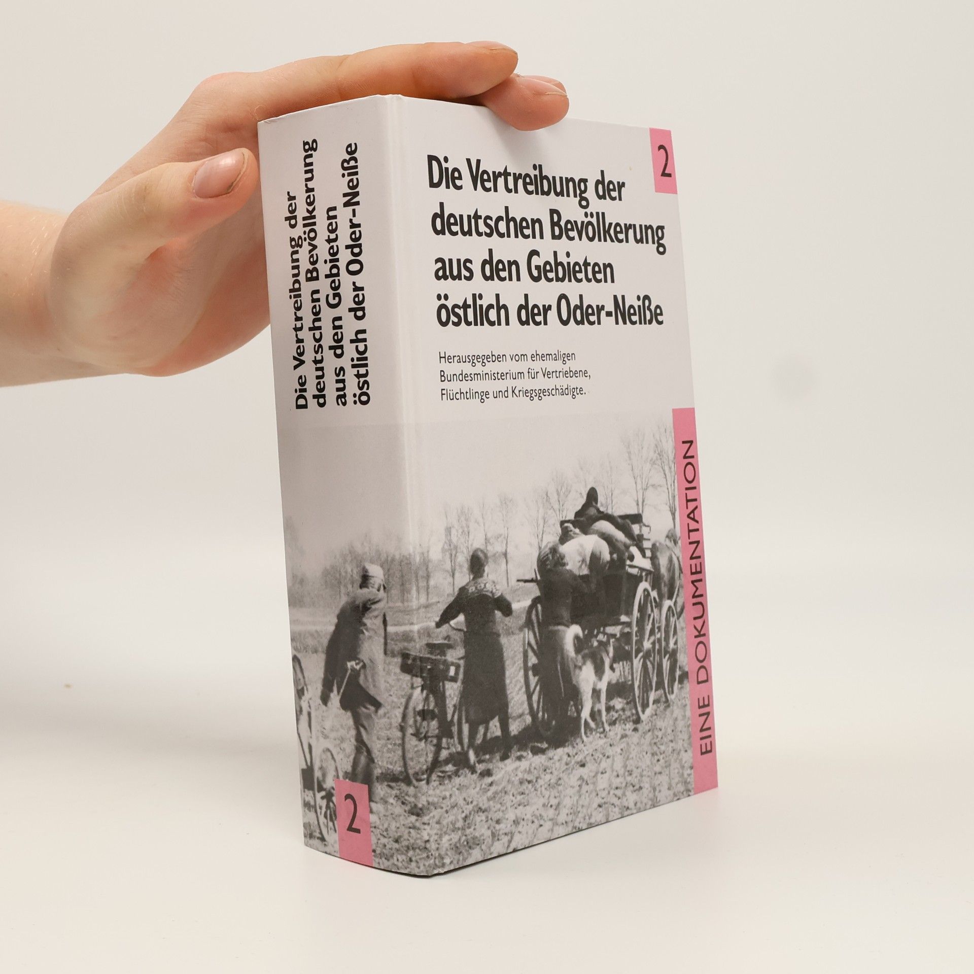 Autorenkollektiv Die Vertreibung der deutschen Bevölkerung aus den Gebieten östlich der Oder-Neiße 2